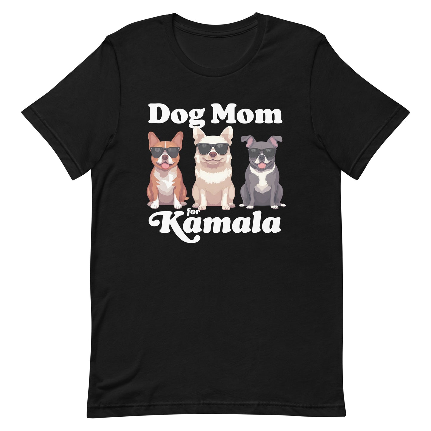 Dog Mom For Kamala Harris Unisex T-Shirt