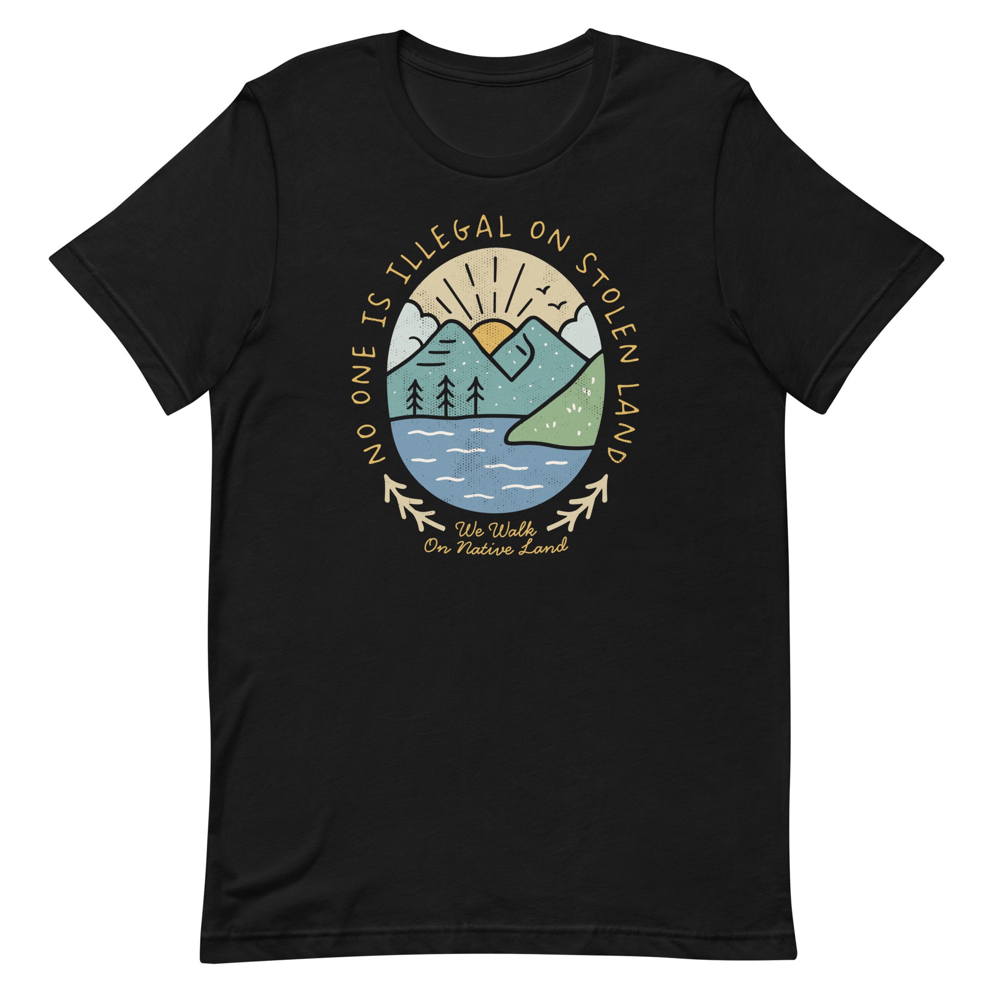 Front View Image: Front view of unisex t-shirt with “No One Is Illegal On Stolen Land” quote and mountain landscape design - Black