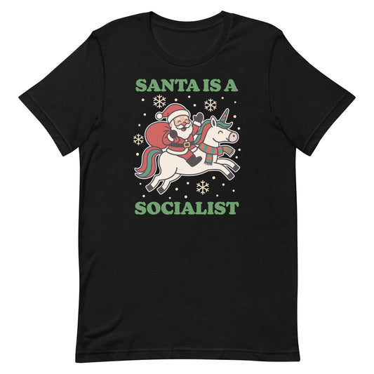 Black unisex t-shirt featuring a retro Santa riding a unicorn with holiday stars and the printed message “SANTA IS A SOCIALIST” in green text.