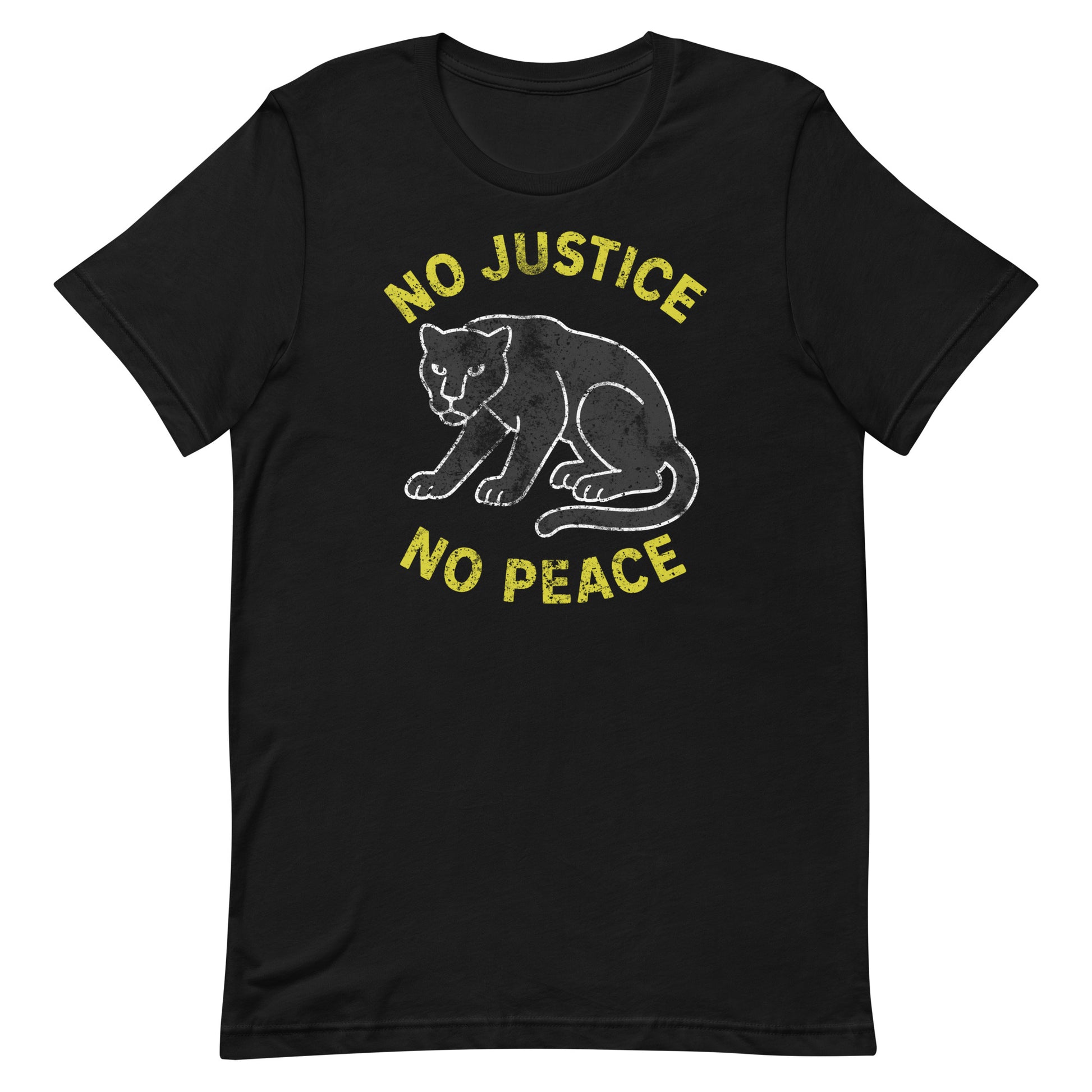 Black unisex t-shirt featuring the printed message “NO JUSTICE NO PEACE” with a chalk-style distressed panther illustration. Progressive apparel supporting justice and solidarity.