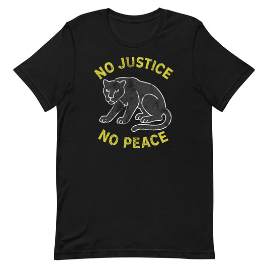 Black unisex t-shirt featuring the printed message “NO JUSTICE NO PEACE” with a chalk-style distressed panther illustration. Progressive apparel supporting justice and solidarity.