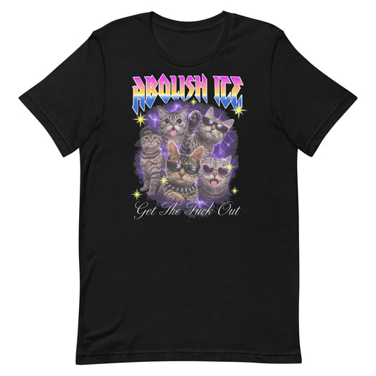 Black unisex t-shirt featuring bootleg-style illustrated cats with lightning and star accents, rainbow gradient text reading “ABOLISH ICE” and script text “Get The Fuck Out.”