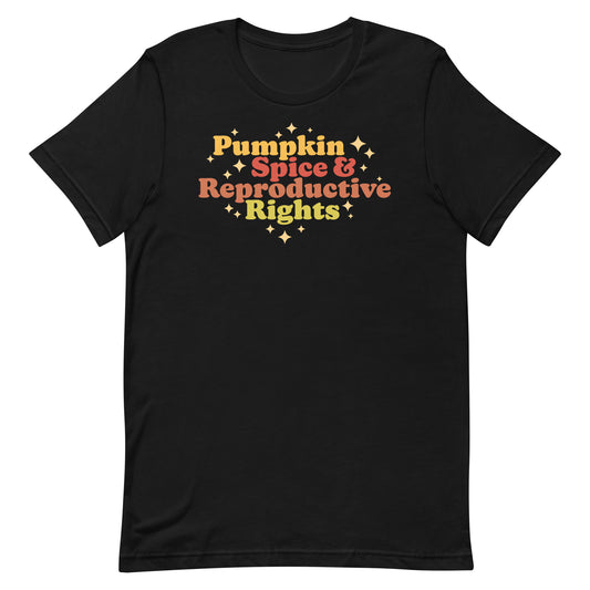 Black unisex t-shirt featuring retro fall typography reading “Pumpkin Spice & Reproductive Rights,” pro-choice activist apparel from Blue Wave USA.