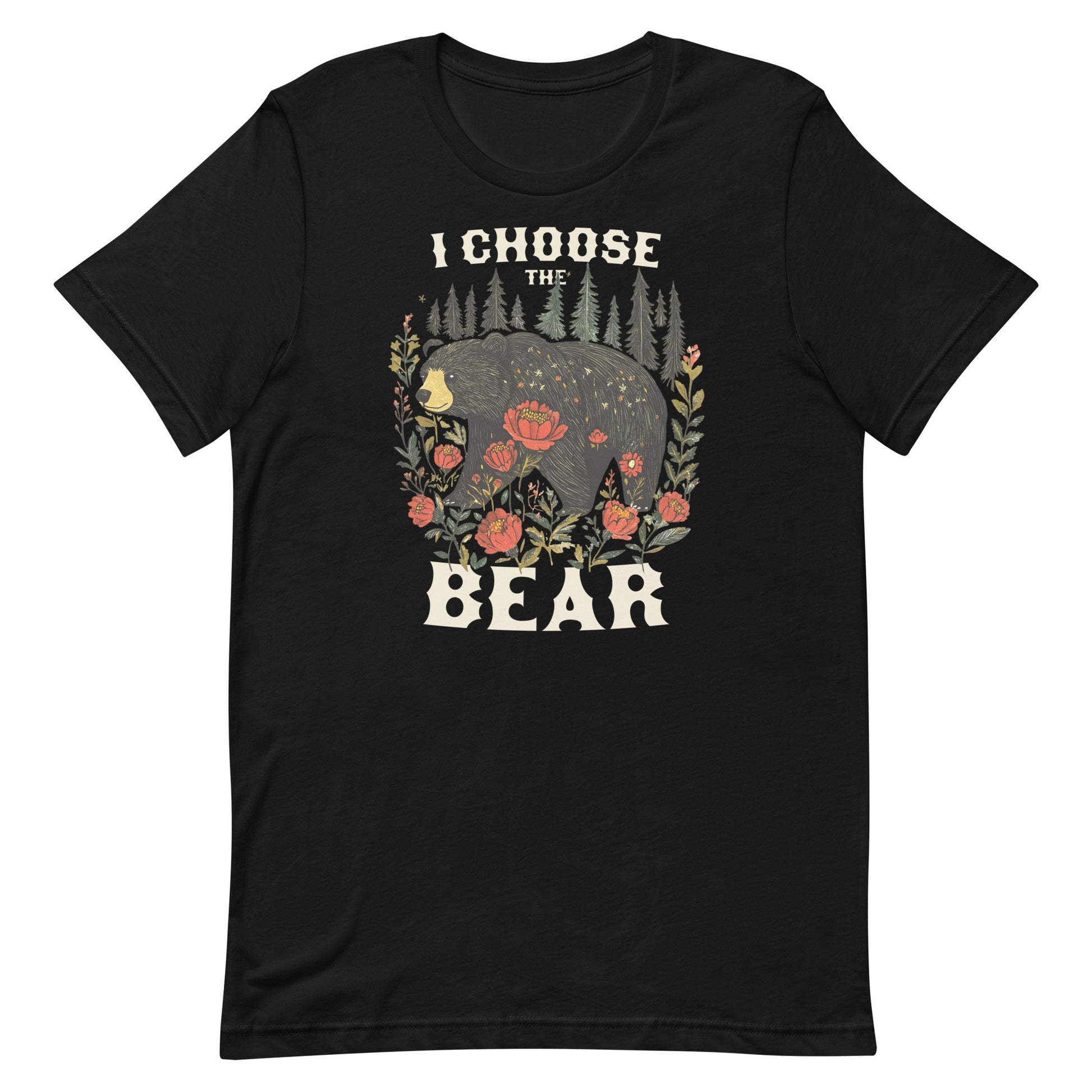 Black unisex t-shirt featuring illustrated bear with flowers and forest scene and phrase “I Choose The Bear,” feminist activist apparel from Blue Wave USA.