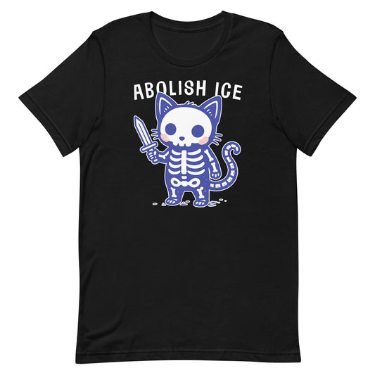 Black unisex t-shirt featuring a cute skeleton cat holding a sword beneath the phrase “Abolish ICE,” combining playful illustration with an immigration justice message.