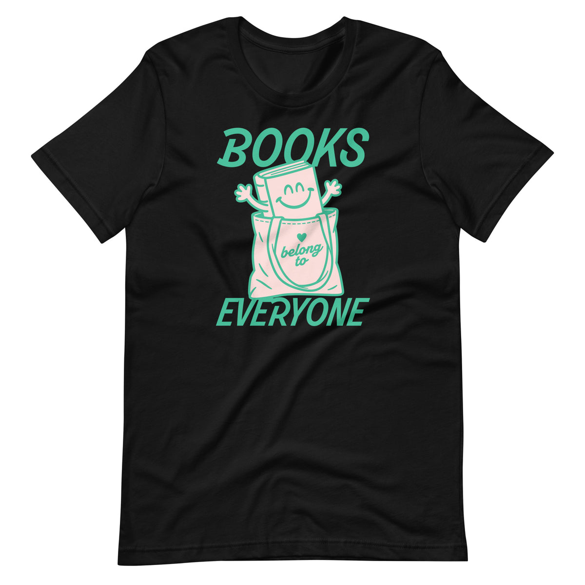 Black unisex t-shirt featuring a cheerful book character and “Books Belong to Everyone” typography, celebrating libraries, reading, and access to books.