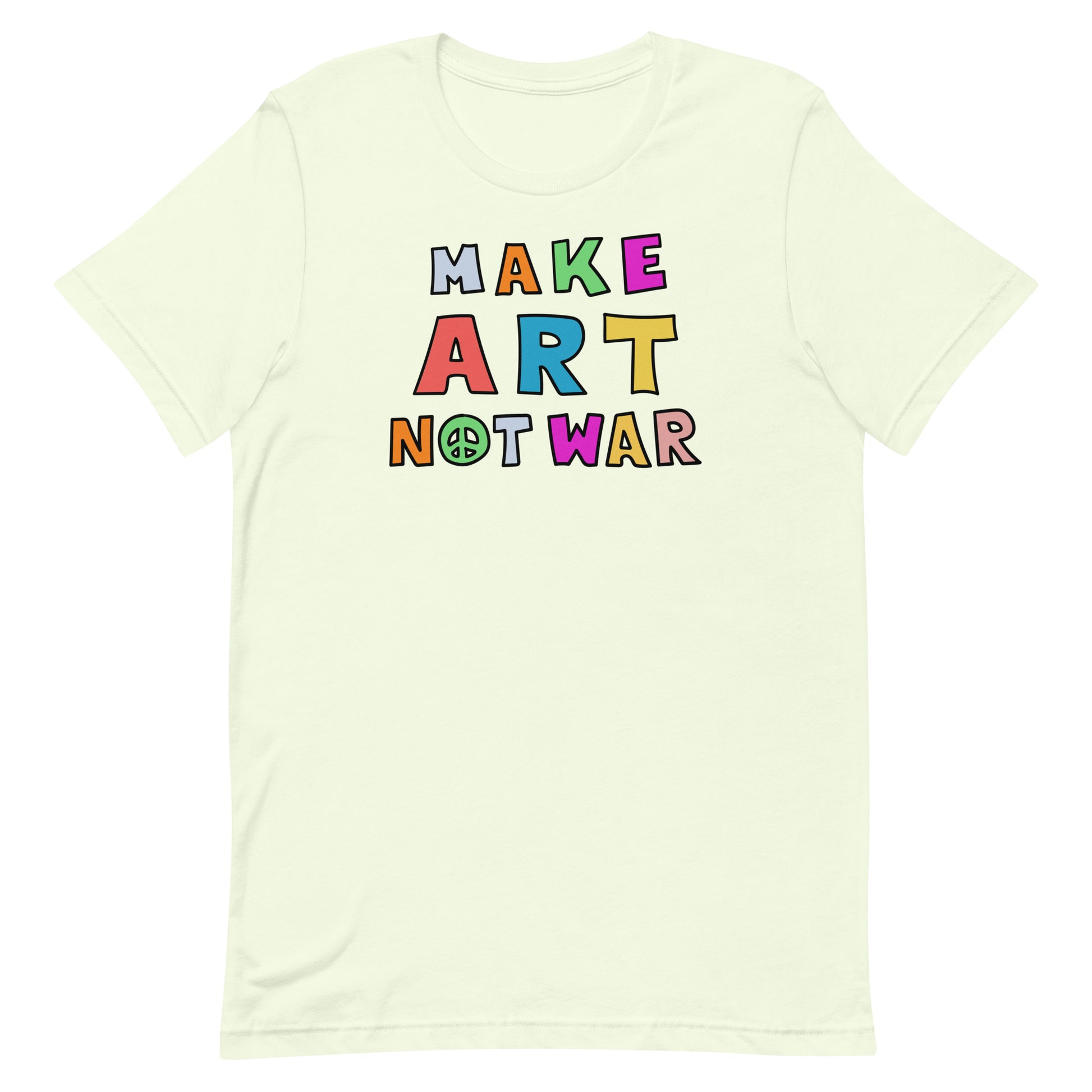 Front View Image: Make Art Not War unisex t-shirt displayed front-on, showcasing the anti-war graphic