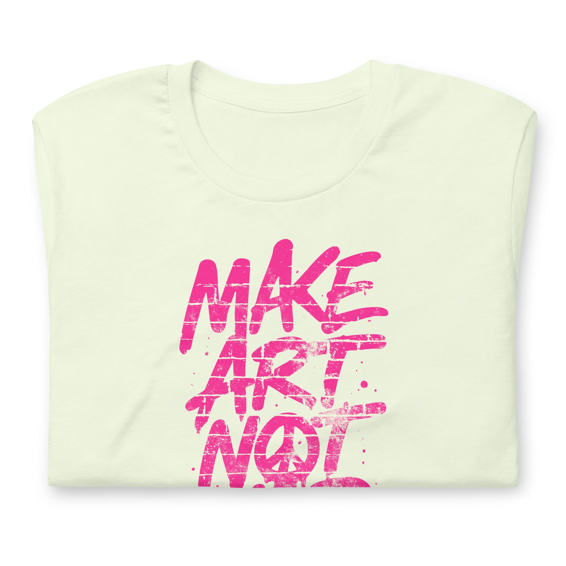Detailed Design: istressed “Make Art Not War” text with peace symbol in graffiti style
