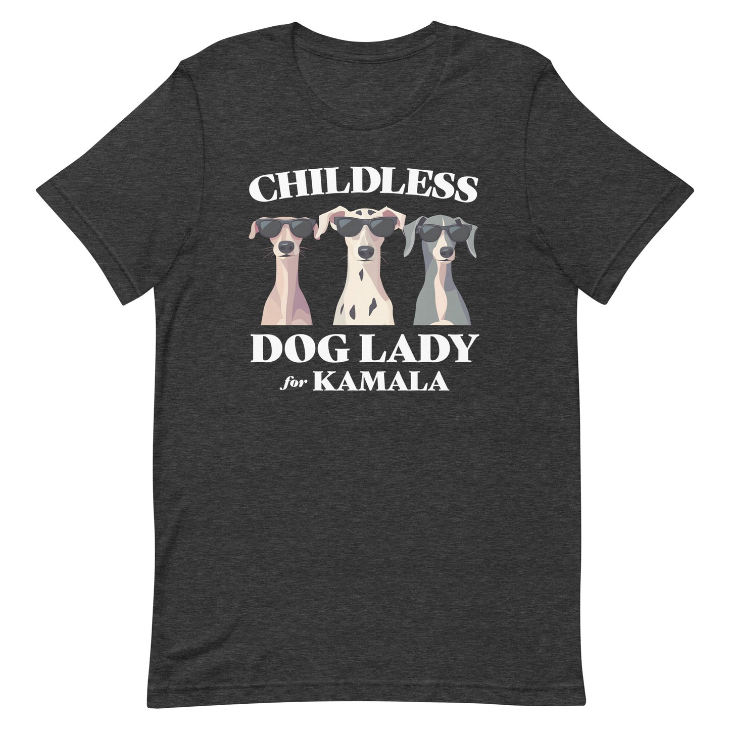 Childless Dog Lady For Kamala T-Shirt Unisex T-Shirt