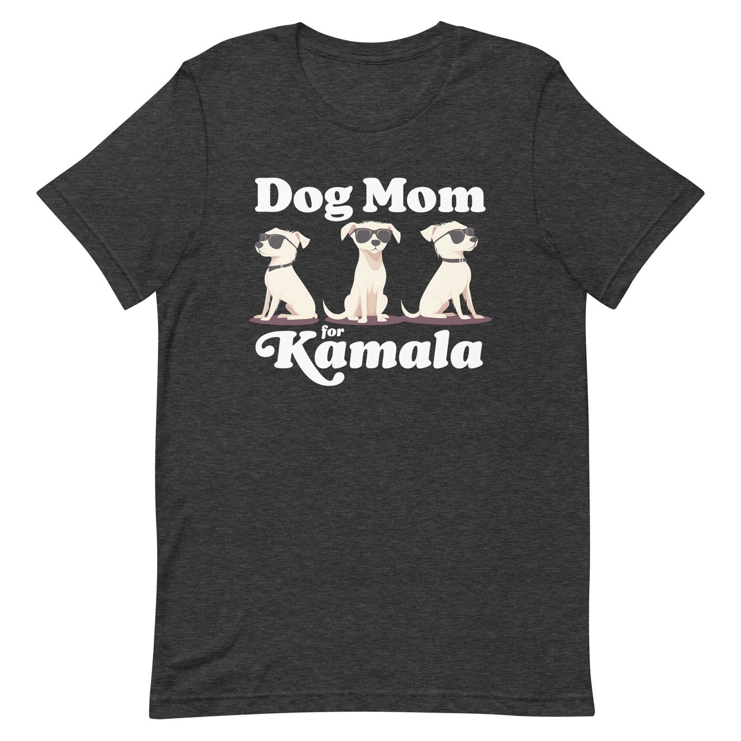 Dog Mom For Kamala Harris Unisex T-Shirt