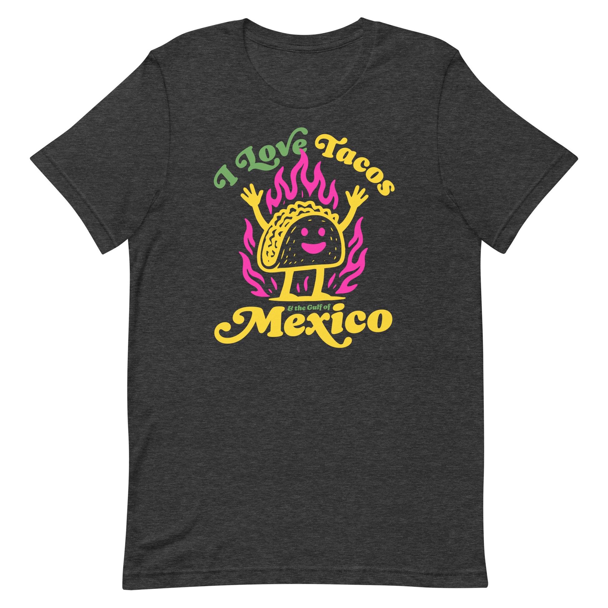Front View Image: “I Love Tacos & The Gulf of Mexico Political Statement T-Shirt – Front View”