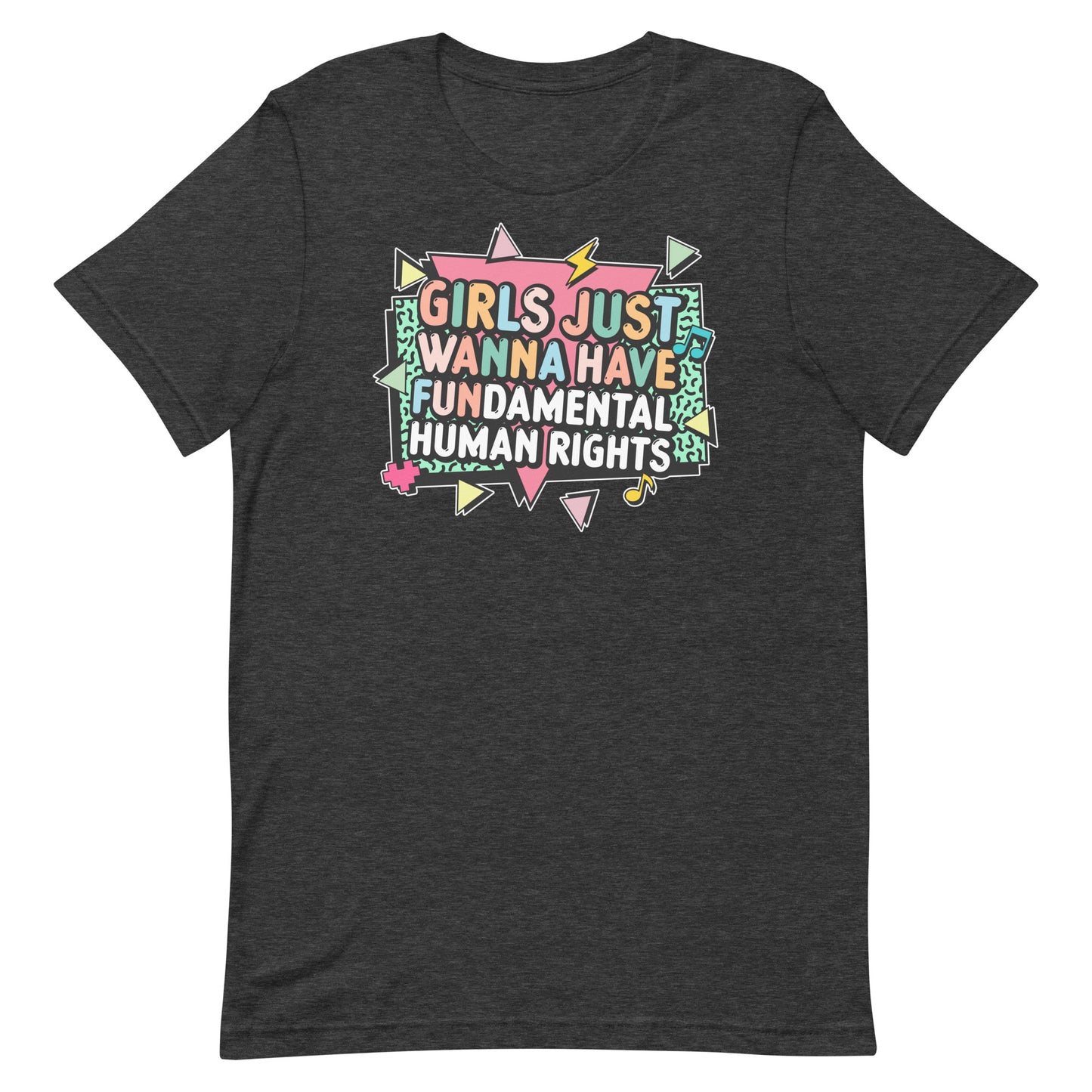 Dark heather gray “Girls Just Wanna Have Fundamental Human Rights” t-shirt featuring bold retro typography and pastel accents.