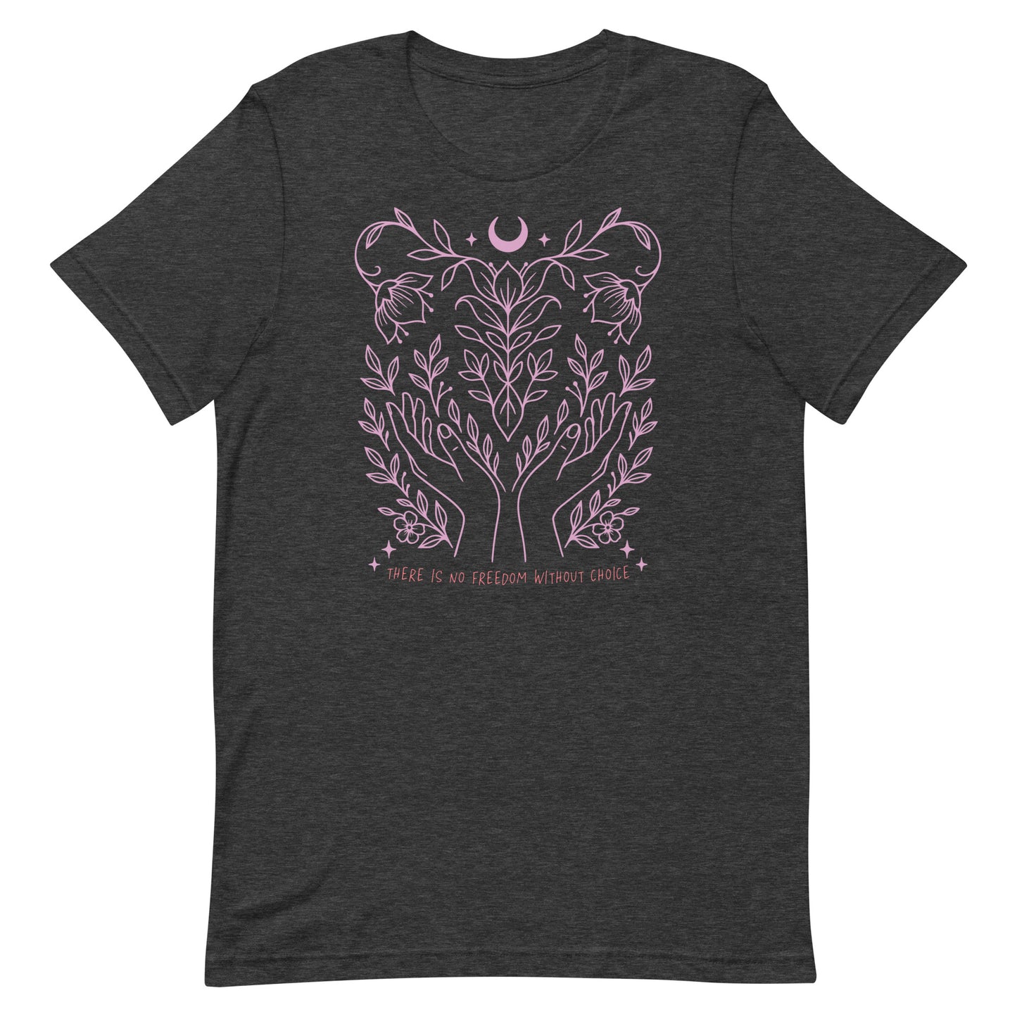 Dark heather gray t-shirt featuring pink floral line art and the phrase “There Is No Freedom Without Choice.” Bold and thoughtful pro-choice apparel by Blue Wave USA.