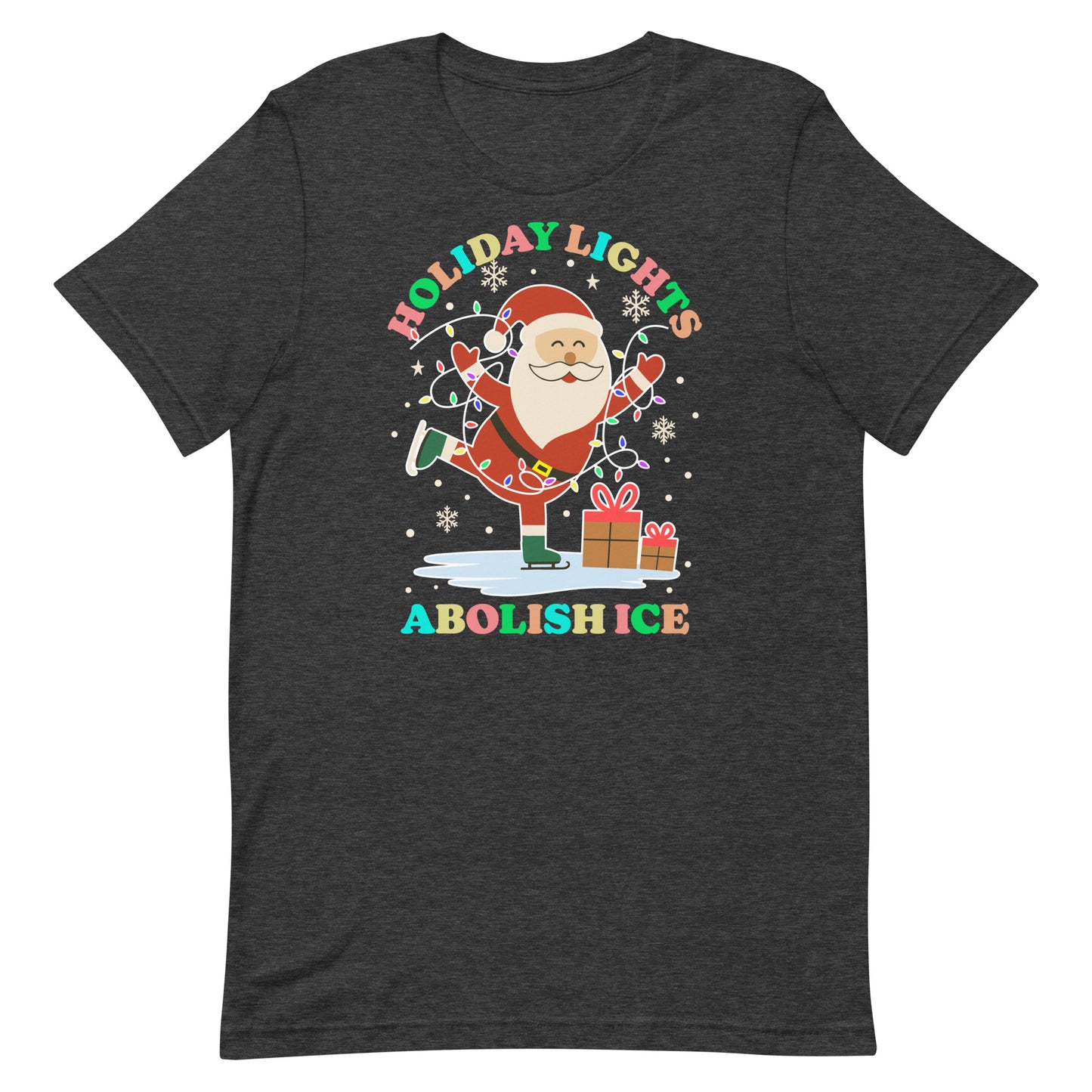 A dark heather grey t-shirt showcasing Santa surrounded by vivid holiday lights, gifts, and stars with the message “HOLIDAY LIGHTS ABOLISH ICE,” designed for a fun activist Christmas vibe.