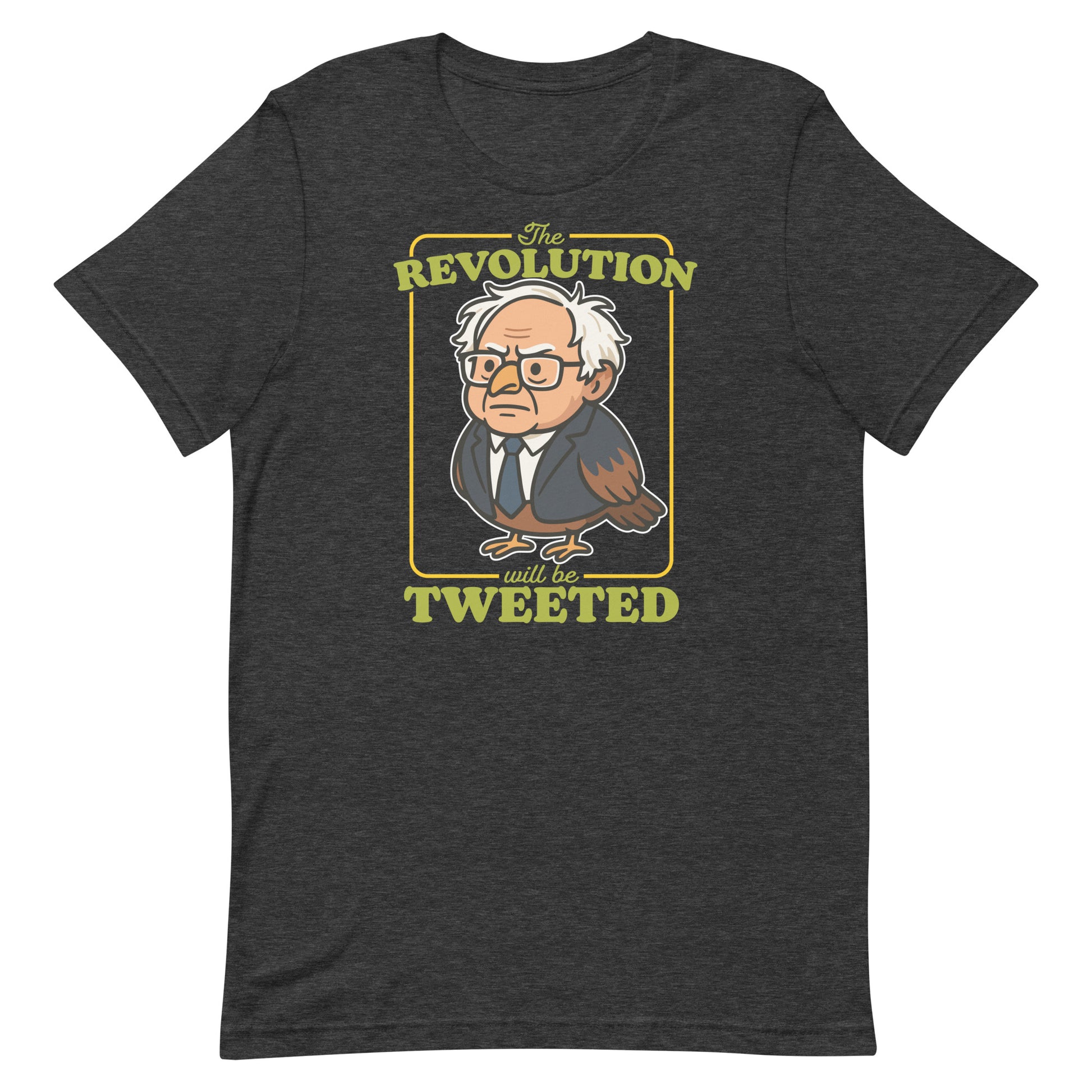 Dark heather unisex tee featuring Birdie Sanders cartoon artwork with vintage revolution text and playful political humor message.