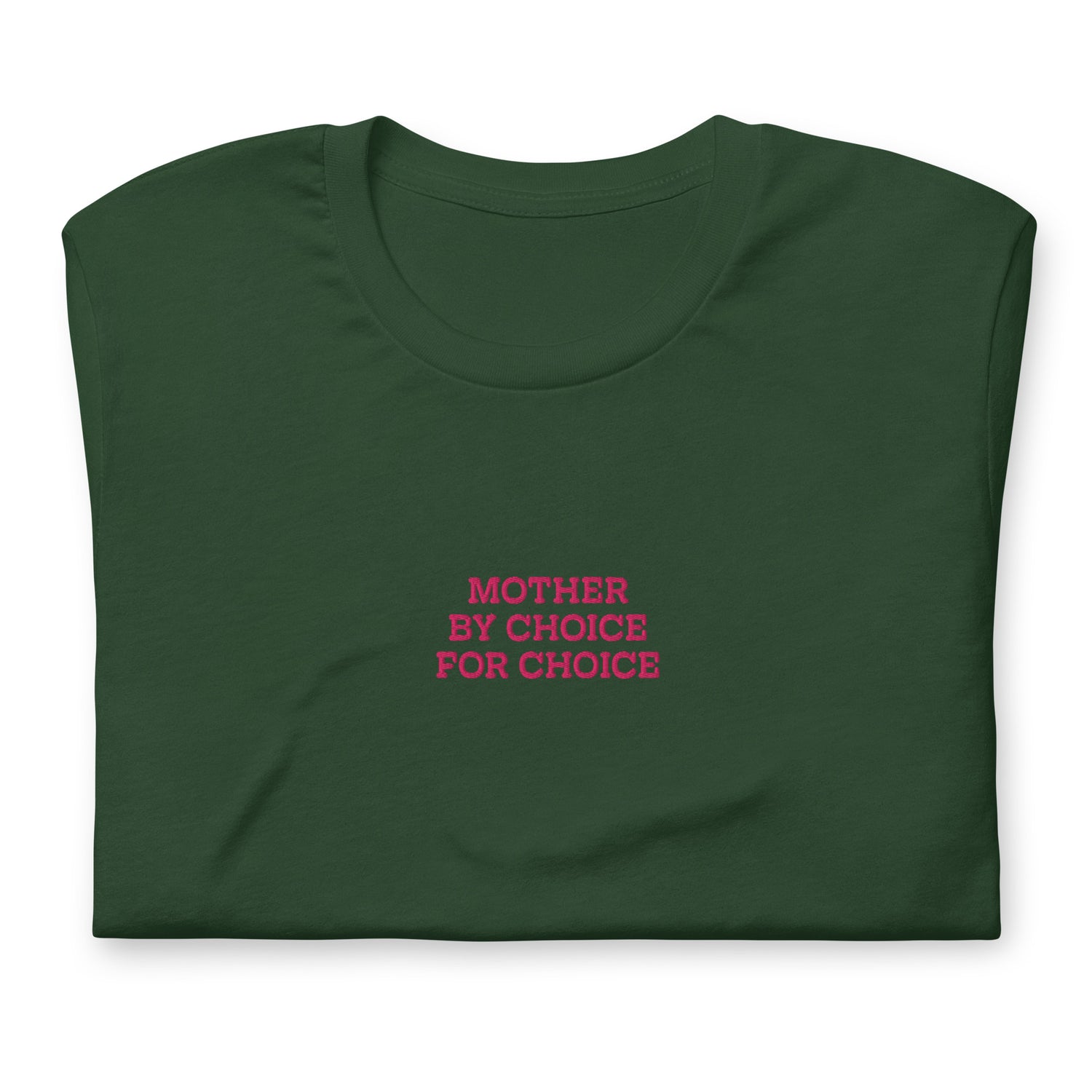 Detailed view of the "Mother By Choice For Choice" Pro-Choice Embroidered Unisex T-Shirt