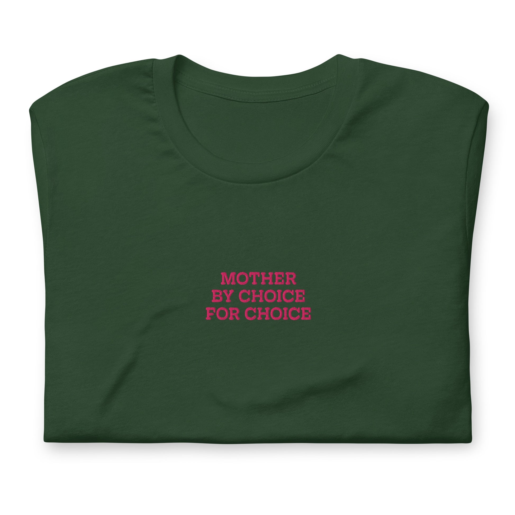 Detailed view of the "Mother By Choice For Choice" Pro-Choice Embroidered Unisex T-Shirt