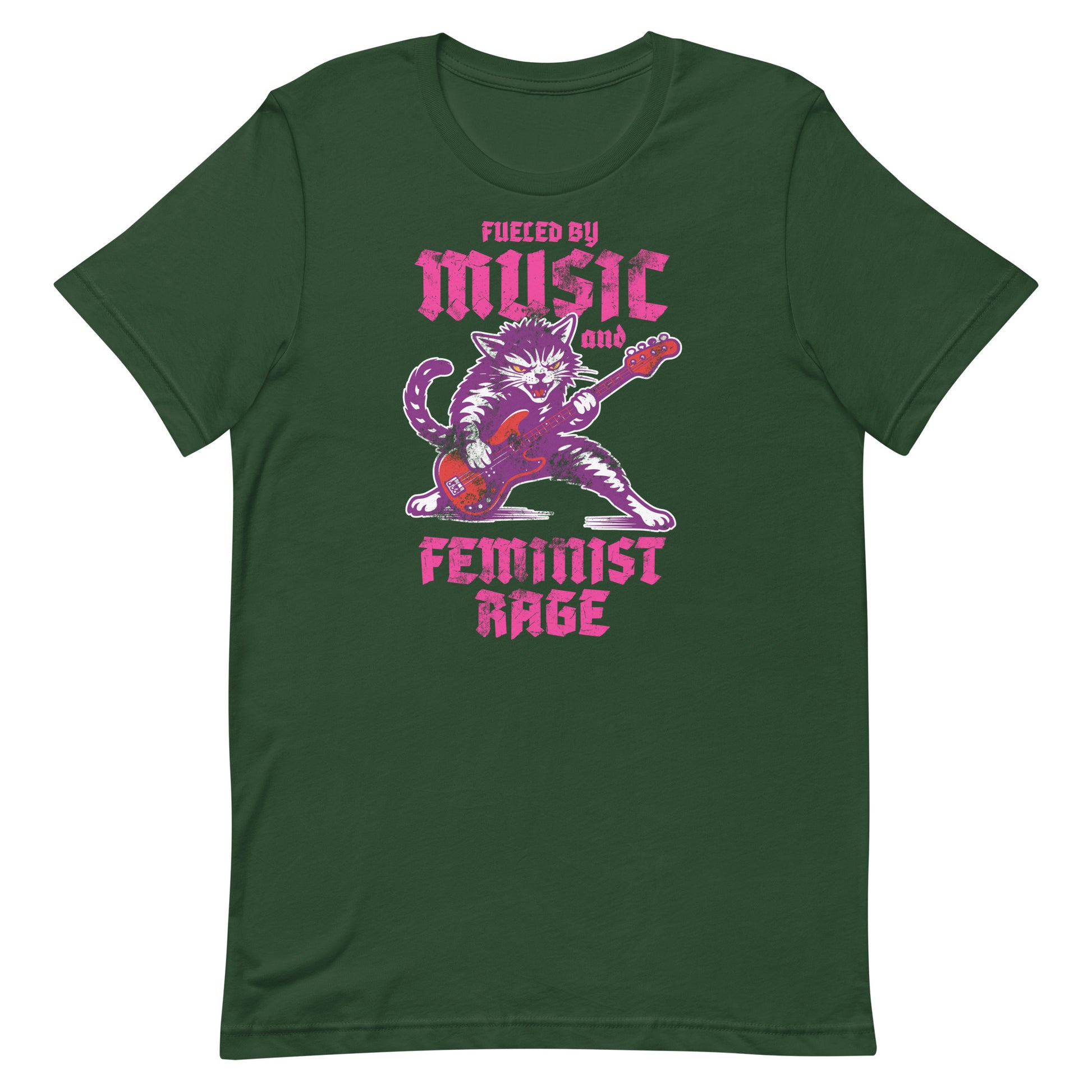 Forest green unisex t-shirt featuring the illustrated punk rock cat with electric guitar and bold text reading “FUELED BY MUSIC AND FEMINIST RAGE,” vibrant graphic centered on green fabric.