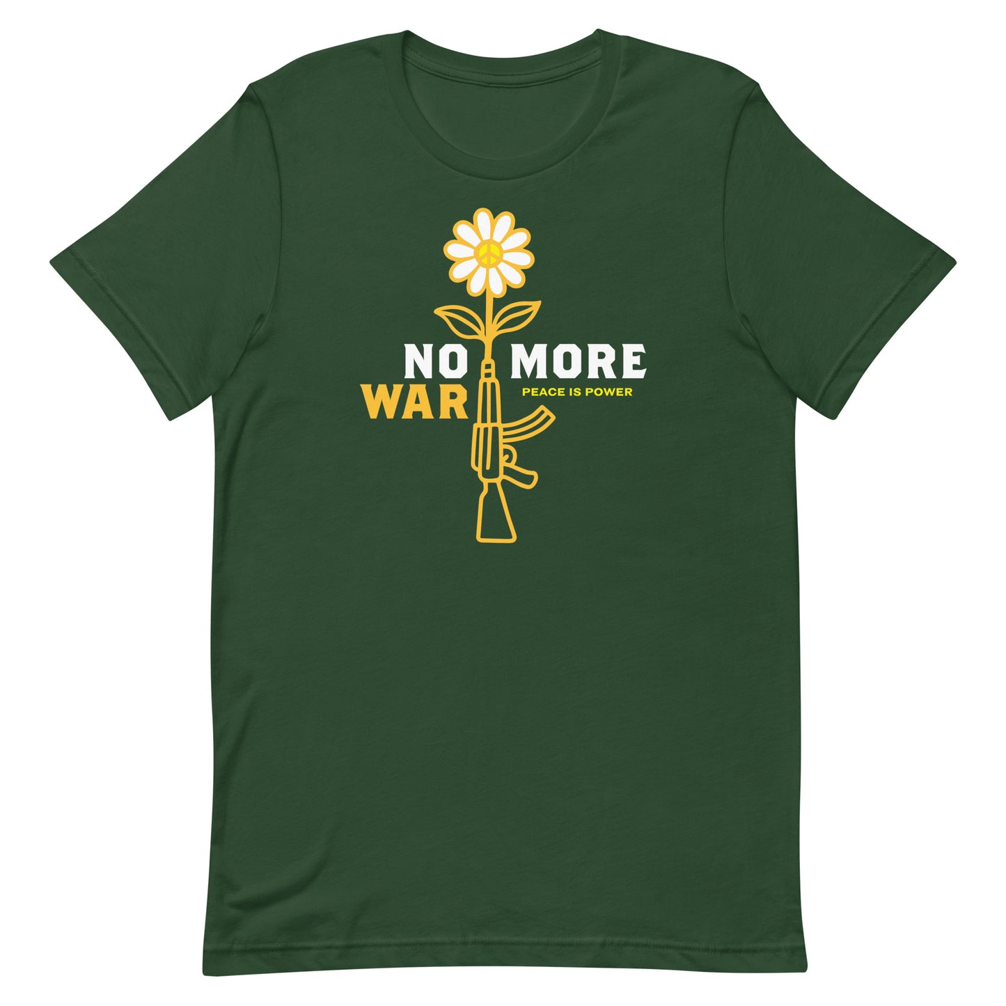 Forest green unisex t-shirt featuring minimalist rifle-and-daisy artwork paired with bold peace-forward wording.