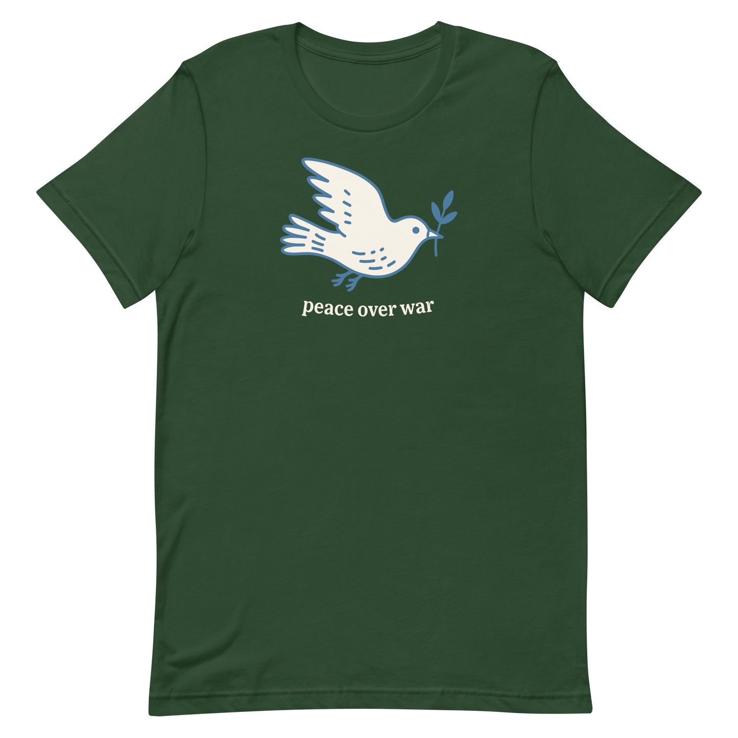 Forest green unisex tee with dove peace artwork and olive branch graphic, soft anti-war message design for everyday wear.