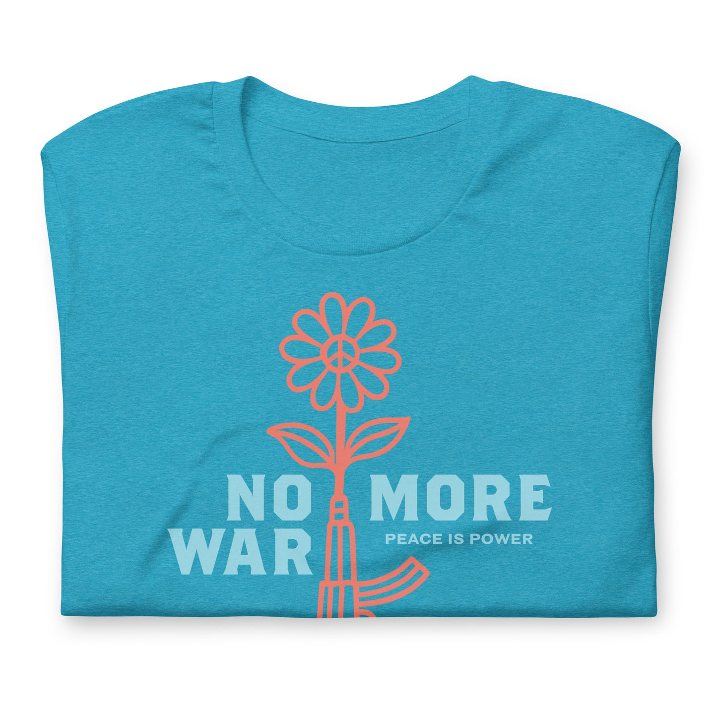 Folded aqua unisex t-shirt displaying floral rifle artwork and “NO MORE WAR” slogan, modern progressive apparel statement piece.