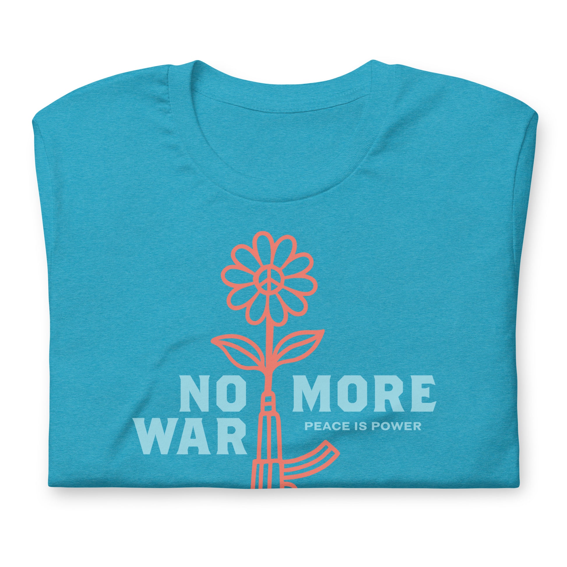 Folded aqua unisex t-shirt displaying floral rifle artwork and “NO MORE WAR” slogan, modern progressive apparel statement piece.