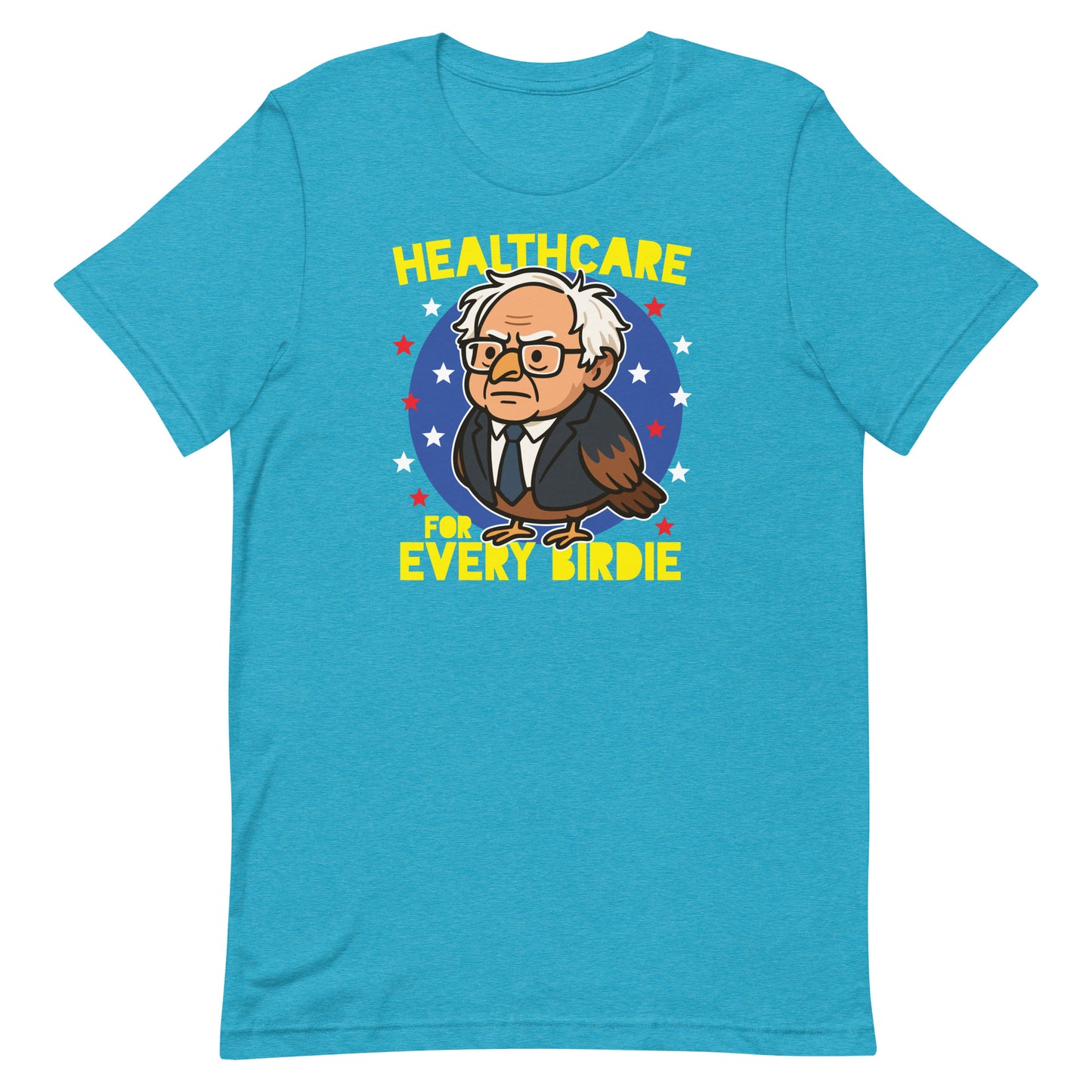 Heather aqua blue unisex tee featuring Birdie Sanders healthcare parody graphic and bird pun phrase, giftable political humor apparel.