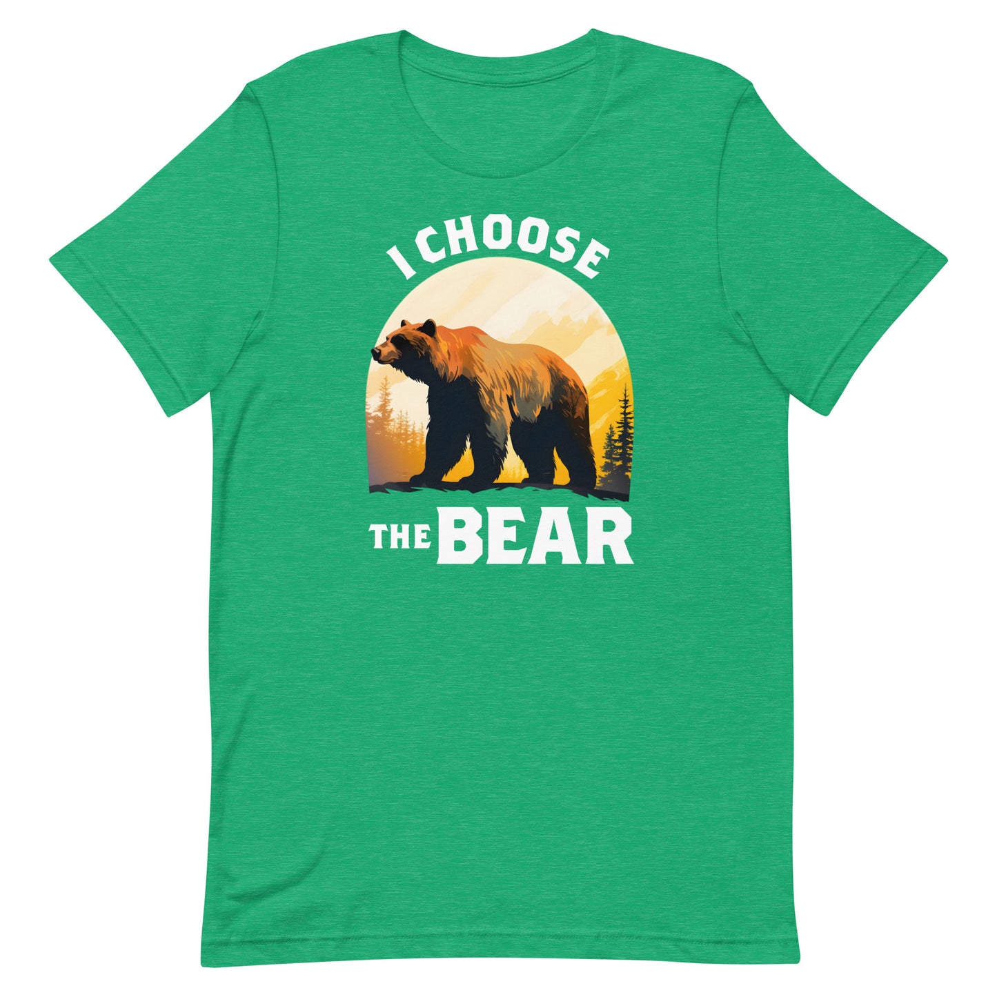 Heather kelly green unisex t-shirt featuring sunset bear illustration and phrase “I Choose The Bear,” feminist empowerment clothing.