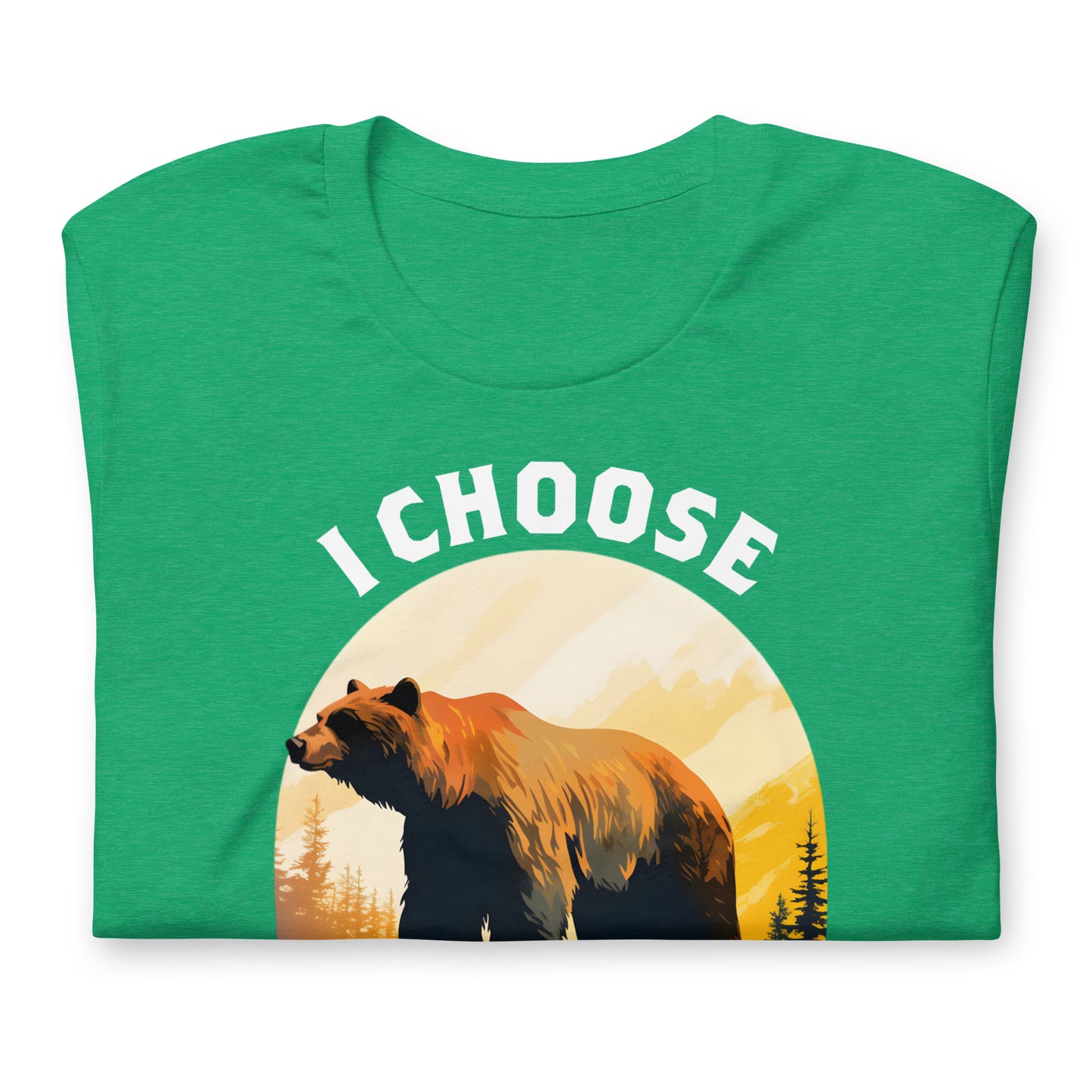 Folded heather kelly green unisex t-shirt featuring bear illustration inside sunset circle and phrase “I Choose The Bear,” feminist empowerment equality-focused design.