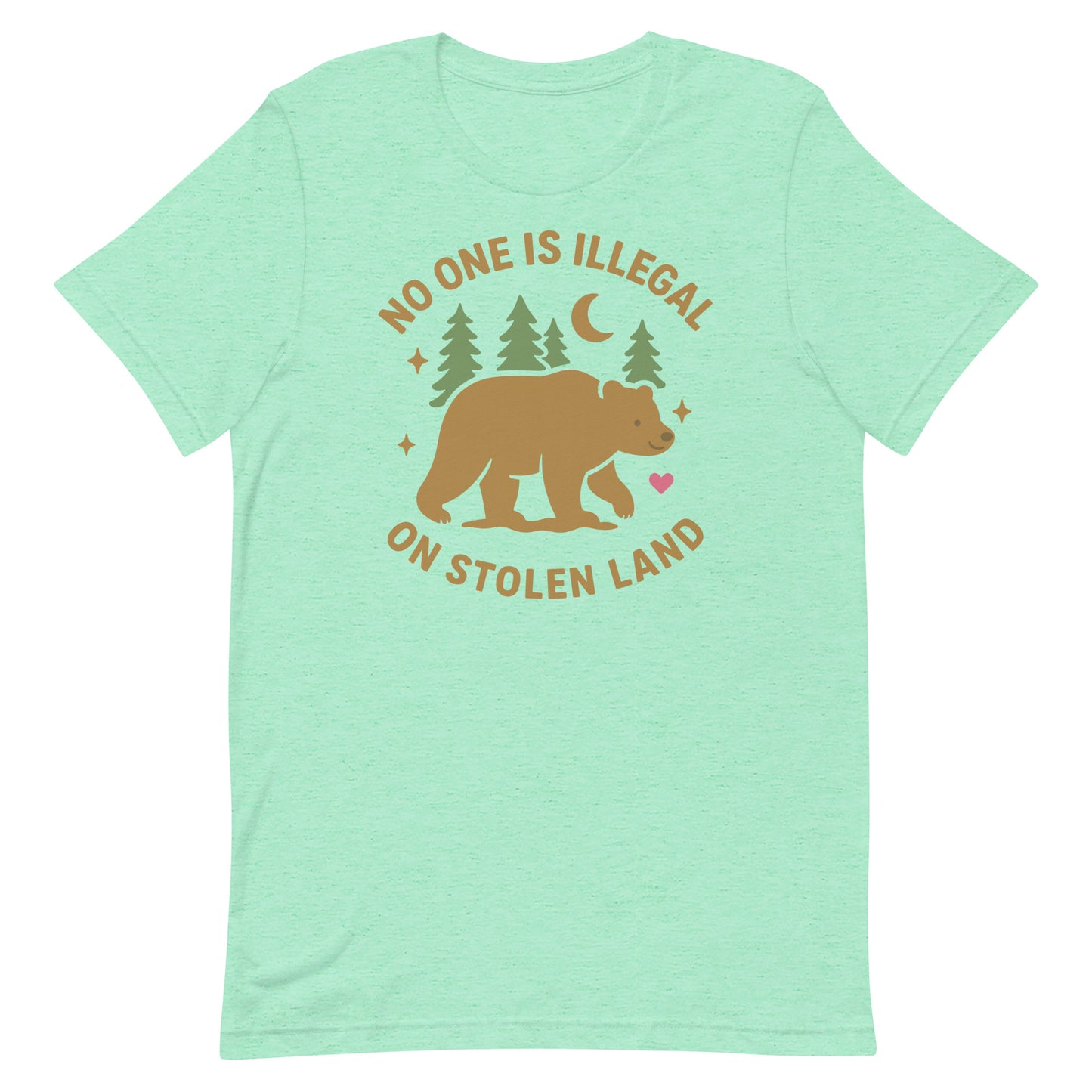 Heather mint unisex t-shirt printed with the bear and forest art and the words “NO ONE IS ILLEGAL ON STOLEN LAND,” a soft, nature-themed activist tee by Blue Wave USA.