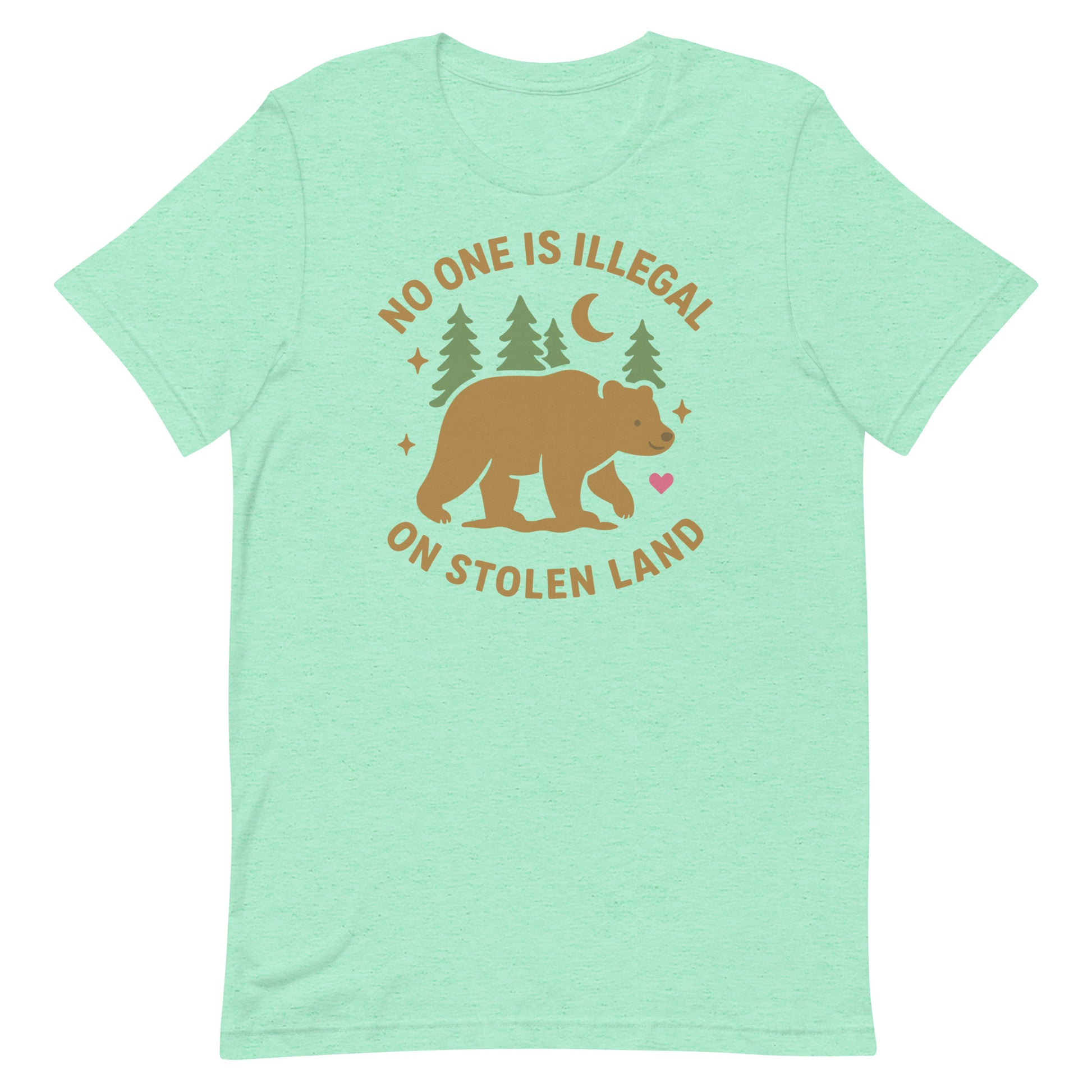 Heather mint unisex t-shirt printed with the bear and forest art and the words “NO ONE IS ILLEGAL ON STOLEN LAND,” a soft, nature-themed activist tee by Blue Wave USA.