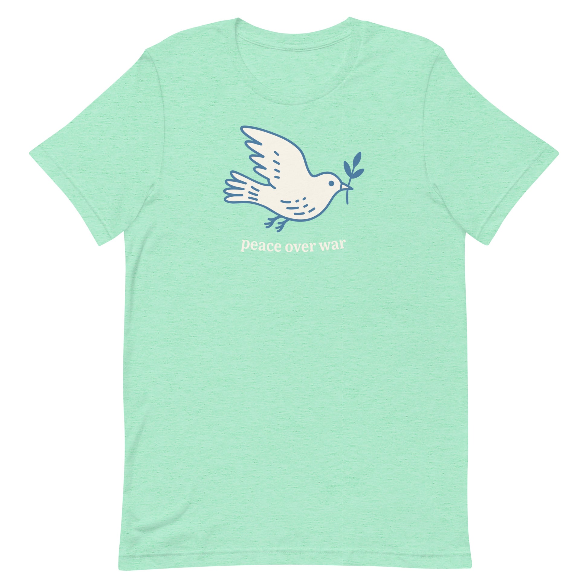 Heather mint unisex tee featuring white dove carrying olive branch with “peace over war” wording, hopeful progressive apparel with peaceful tone.