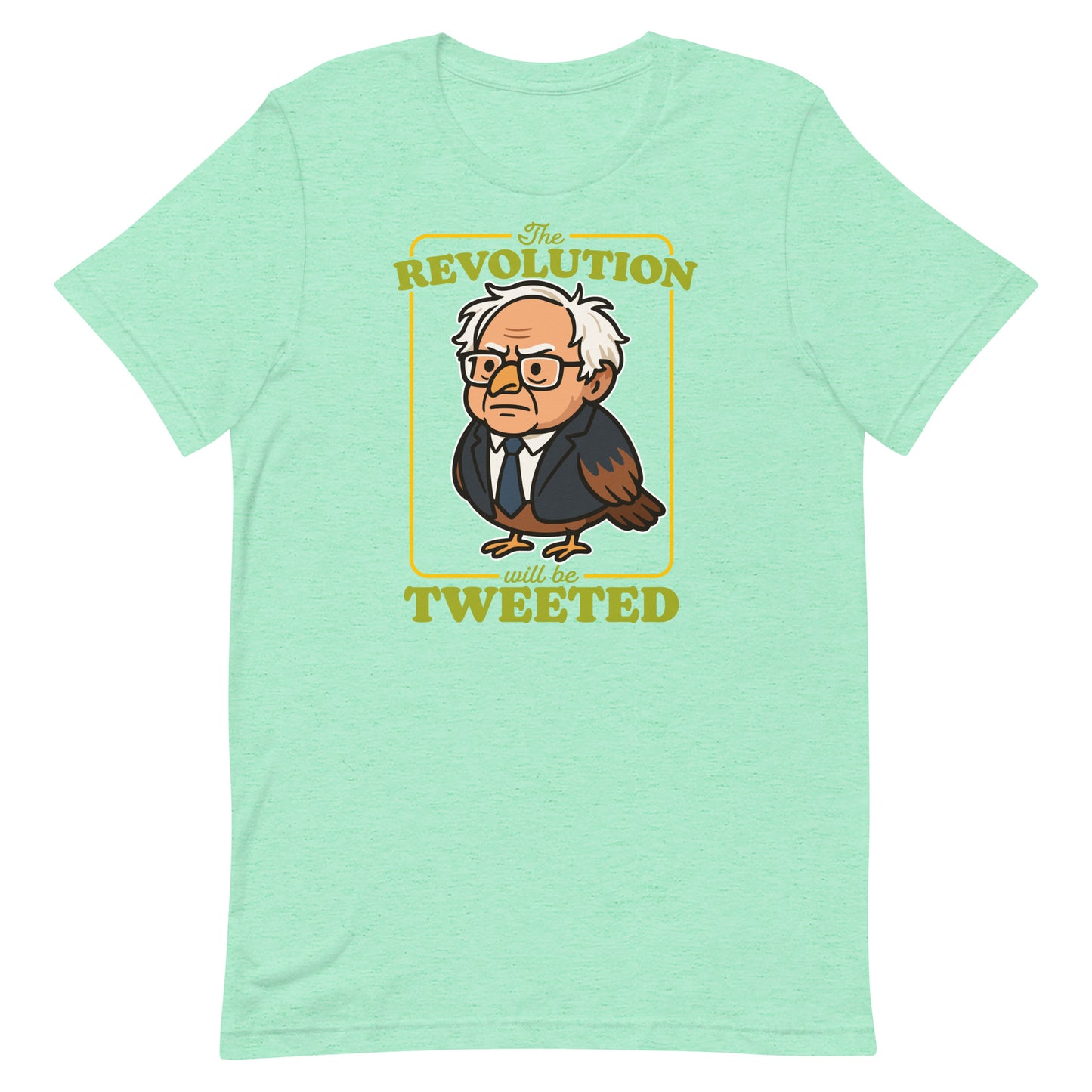 Mint unisex tee featuring cartoon Birdie Sanders and tweeted revolution slogan, progressive apparel with playful election-era humor.