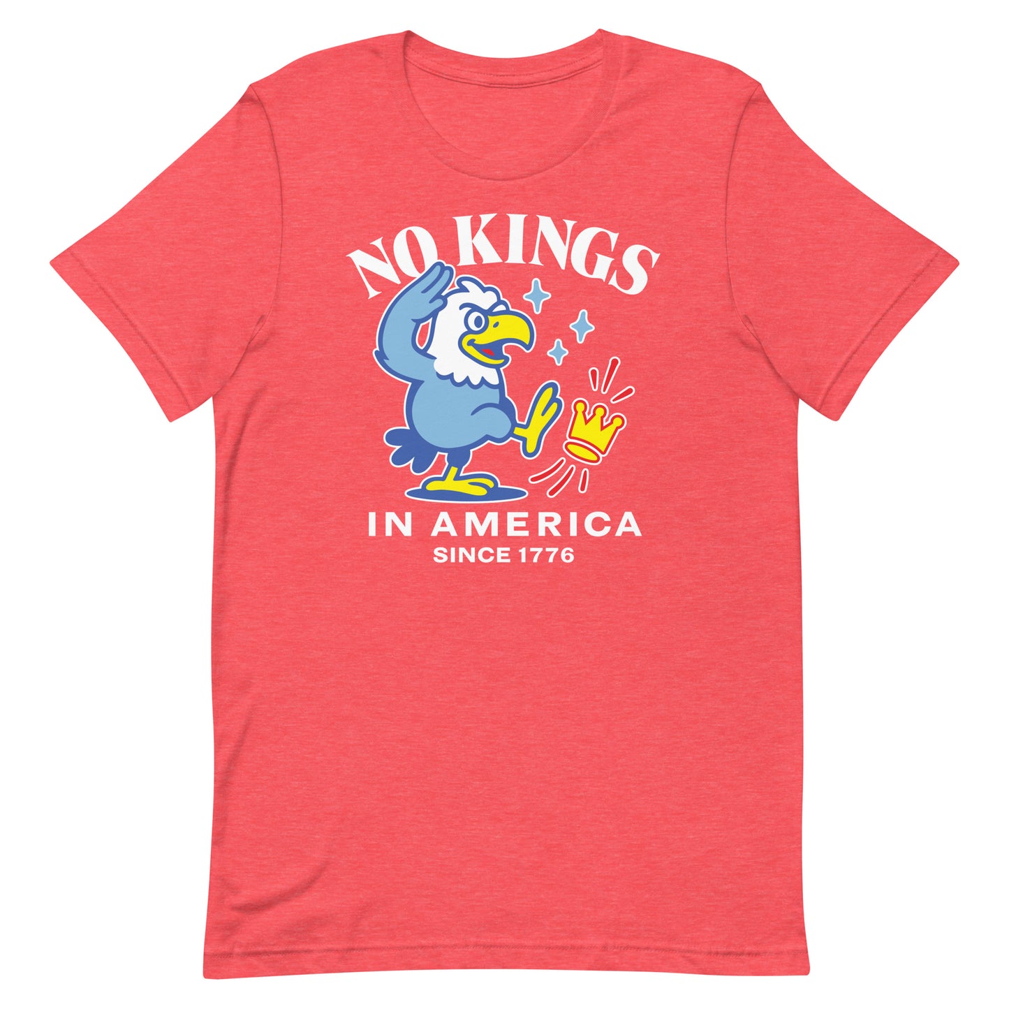 Heather redl unisex t-shirt featuring cartoon eagle illustration and slogan “NO KINGS IN AMERICA SINCE 1776.”