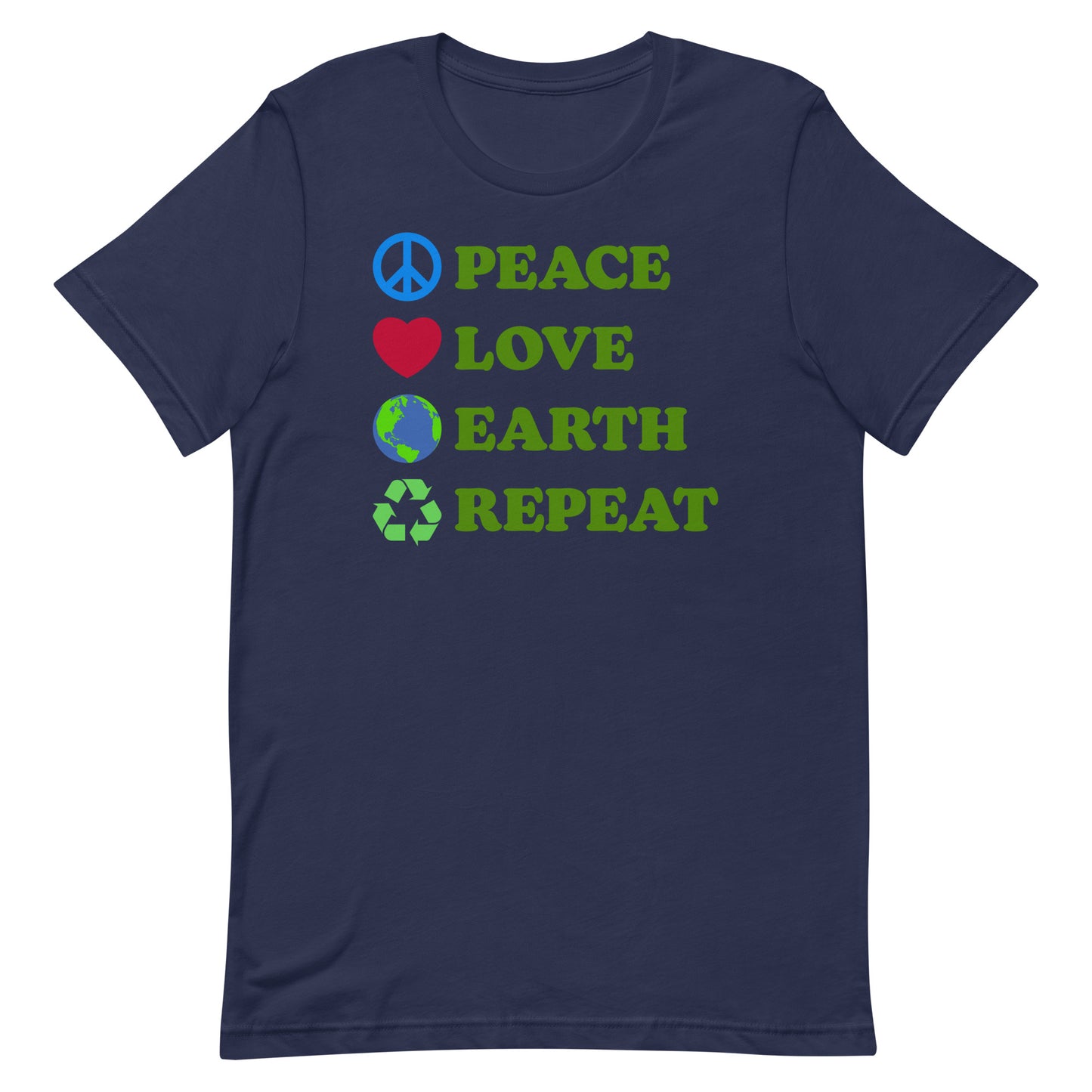 Front View Image: Peace Love Earth Repeat t-shirt displayed flat with full front graphic