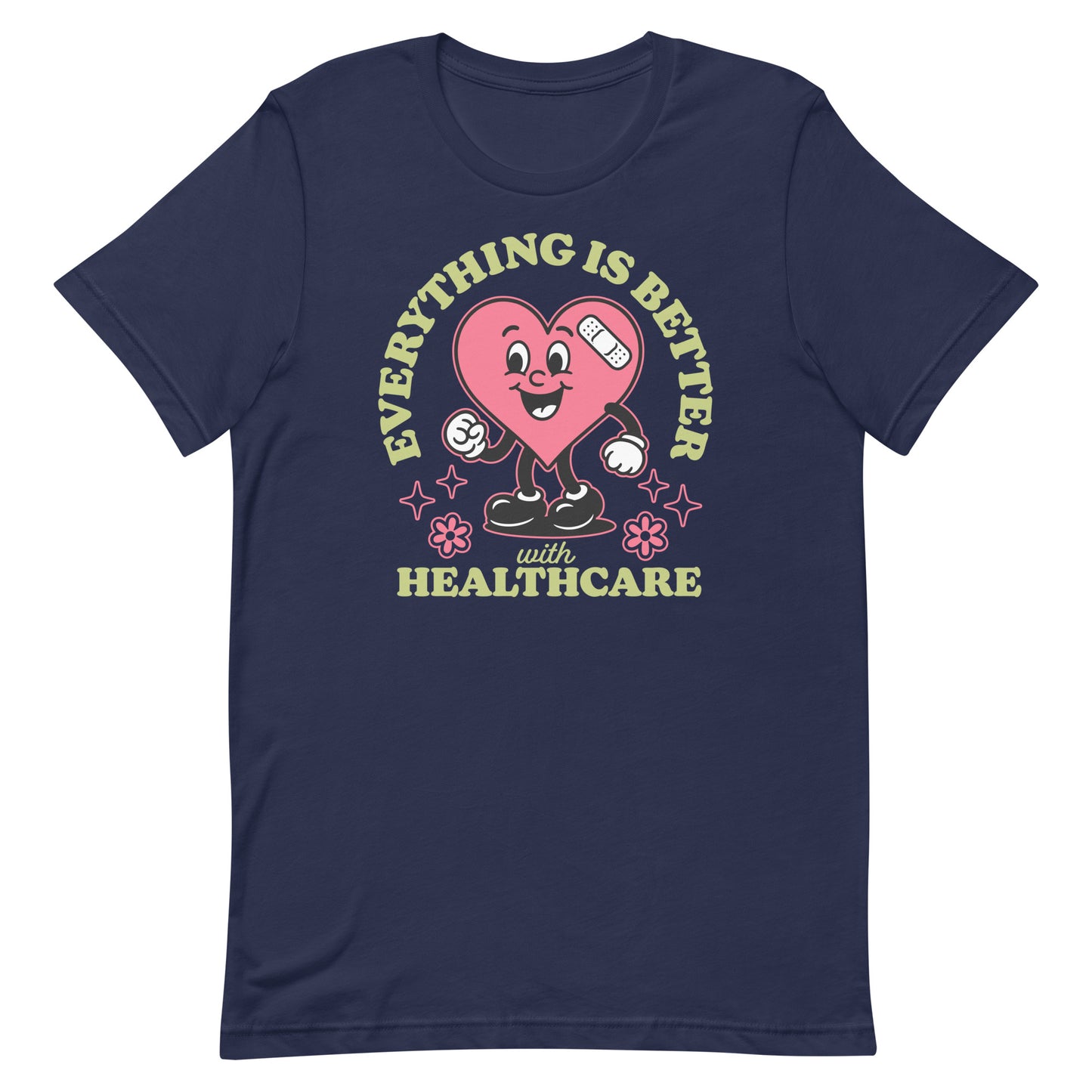 Navy blue t-shirt featuring pink heart design with text “Everything Is Better with Healthcare.”