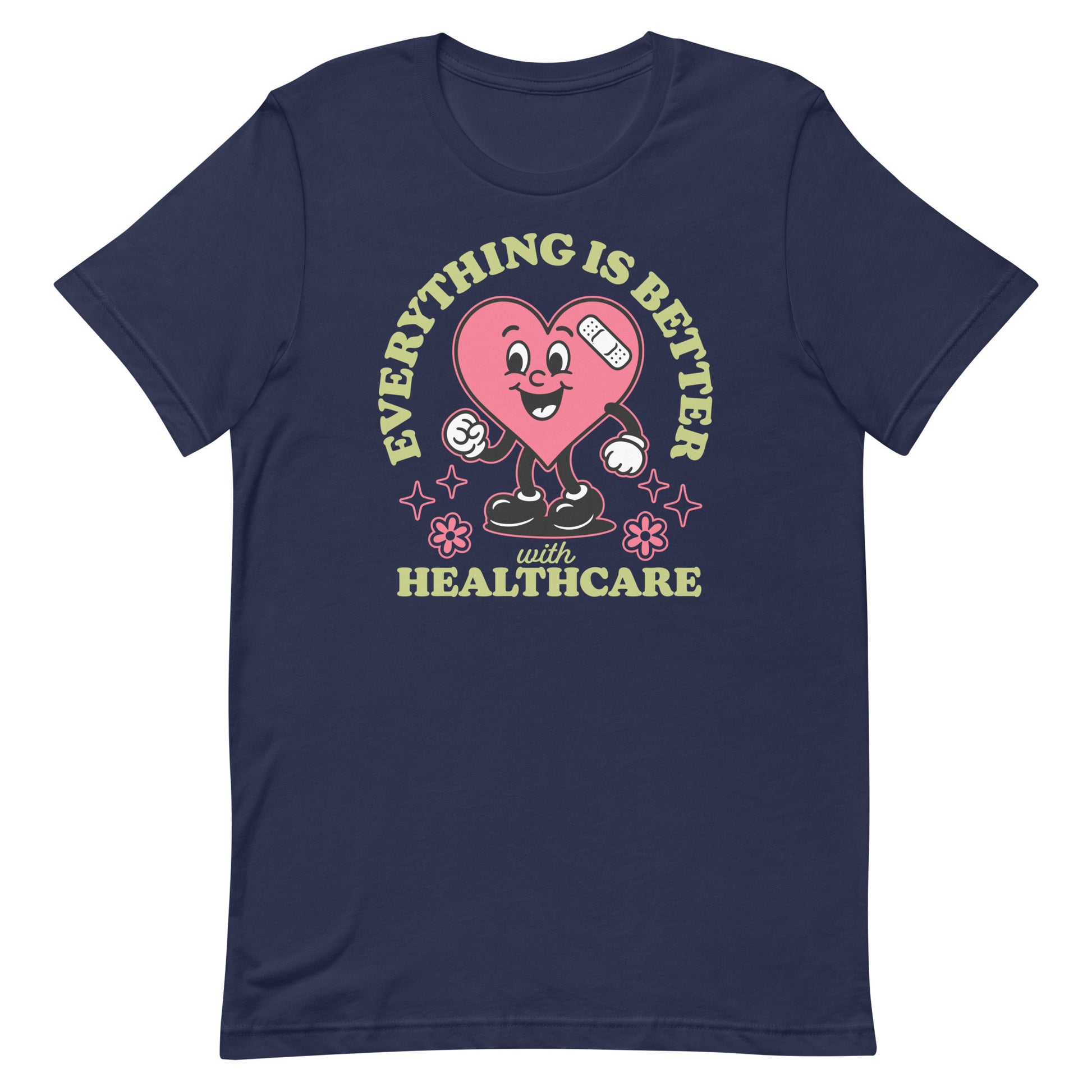 Navy blue t-shirt featuring pink heart design with text “Everything Is Better with Healthcare.”