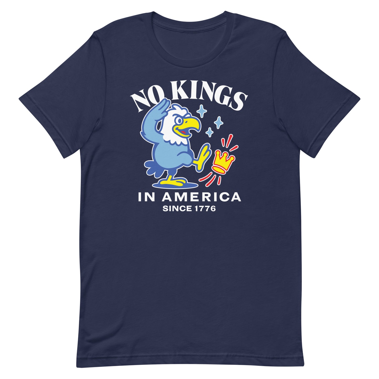 Navy unisex t-shirt displaying cartoon eagle design and patriotic slogan “NO KINGS IN AMERICA SINCE 1776.”