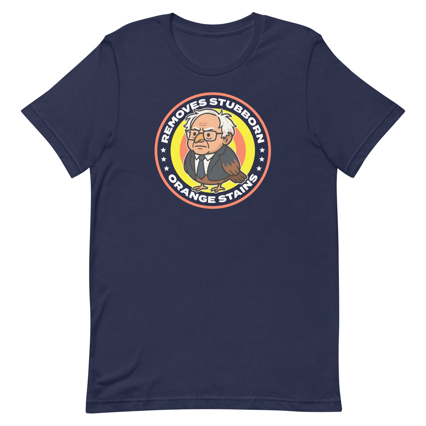 Navy unisex T-shirt featuring circular Birdie Sanders parody label with stubborn orange stains phrase, playful political humor apparel.