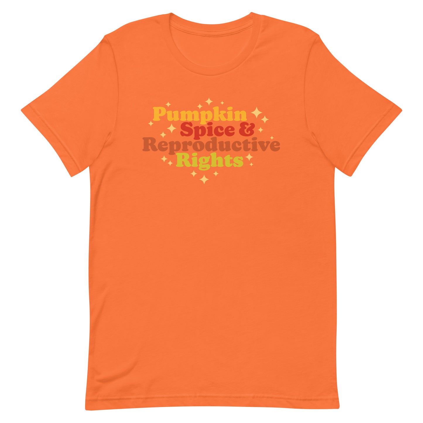 Pumpkin Spice and Reproductive Rights Feminist Halloween Unisex T-Shirt