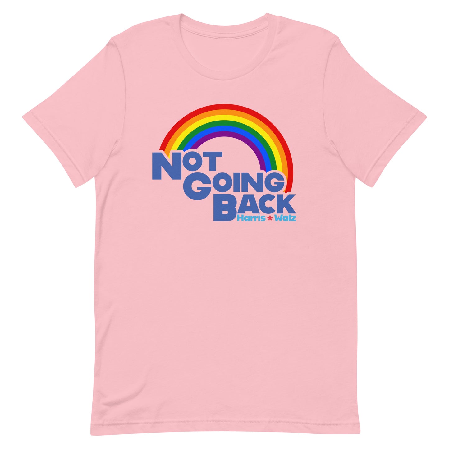 Not Going Back Kamala Harris Tim Walz For LGBTQ+ Unisex T-Shirt