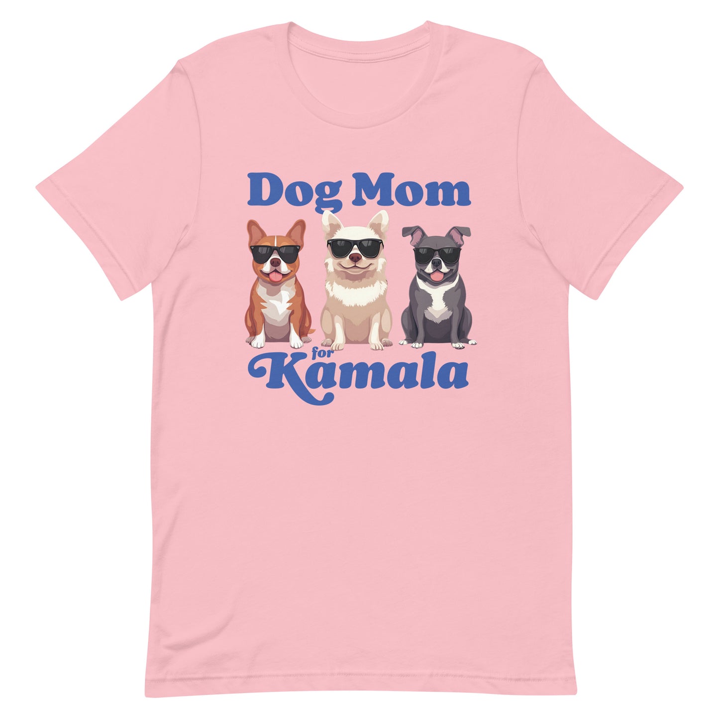 Dog Mom For Kamala Harris Unisex T-Shirt