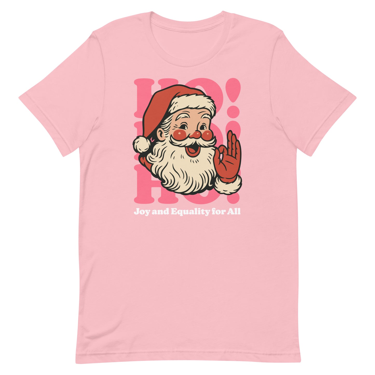 Soft pink t-shirt with whimsical Santa artwork and “Joy and Equality for All” printed underneath.