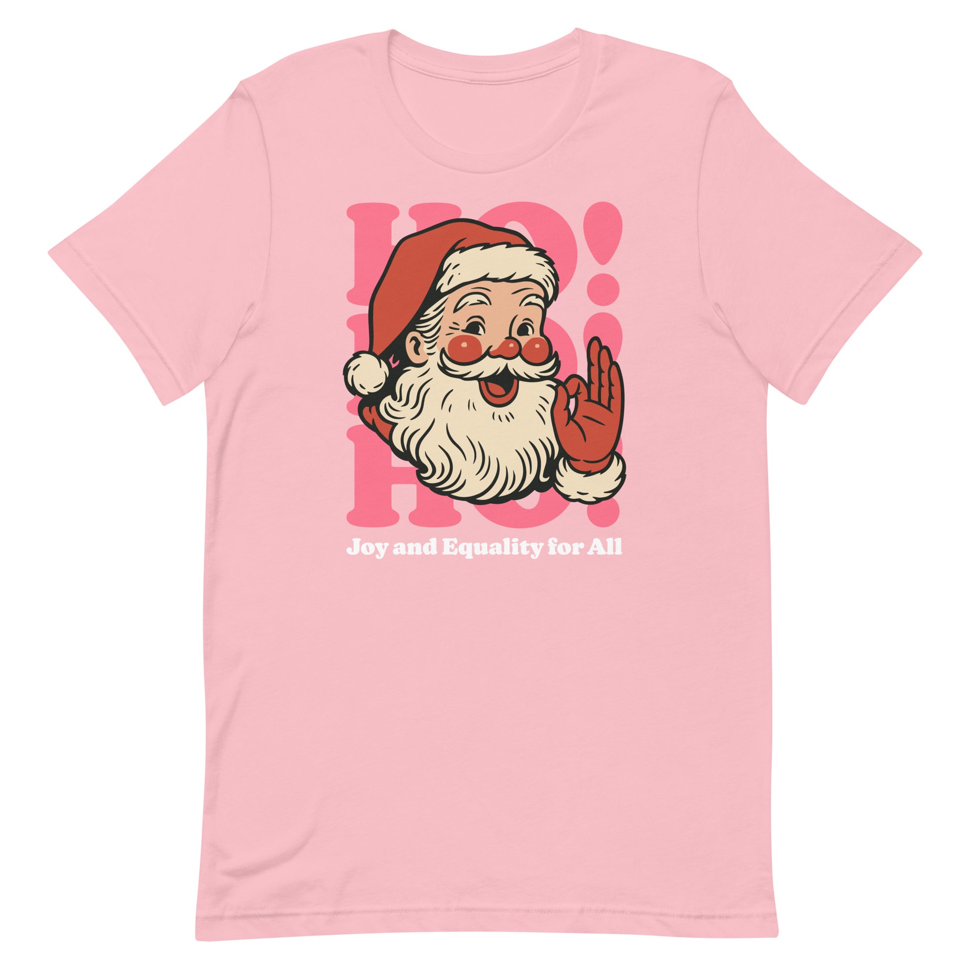Soft pink t-shirt with whimsical Santa artwork and “Joy and Equality for All” printed underneath.