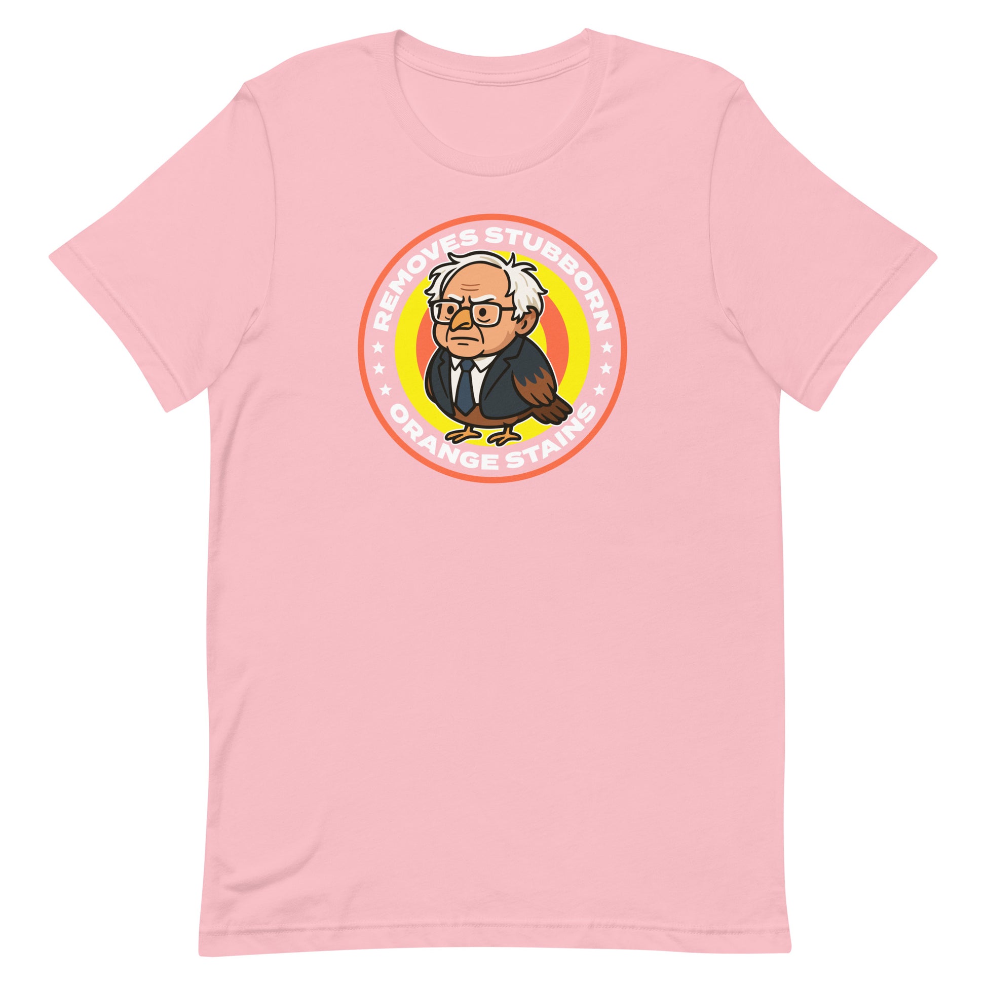 Pink unisex tee displaying Birdie Sanders detergent parody badge with “Removes Stubborn Orange Stains” phrase, playful progressive apparel.