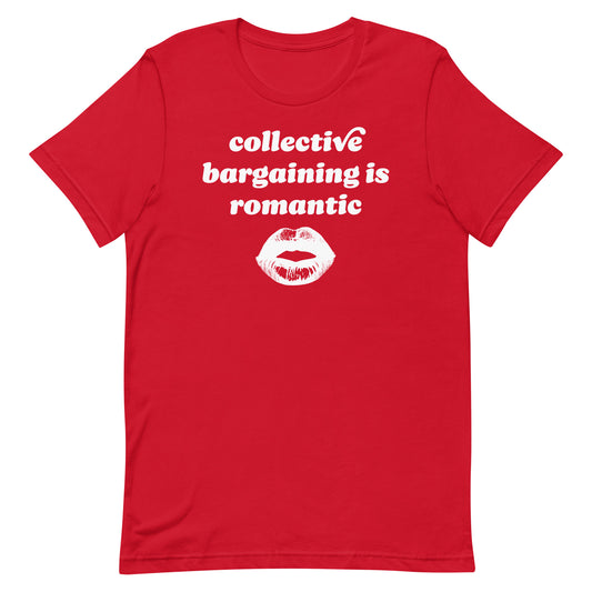 Red unisex t-shirt showcasing rounded vintage typography and lips artwork with the phrase “collective bargaining is romantic,” a justice-focused Valentine union design.