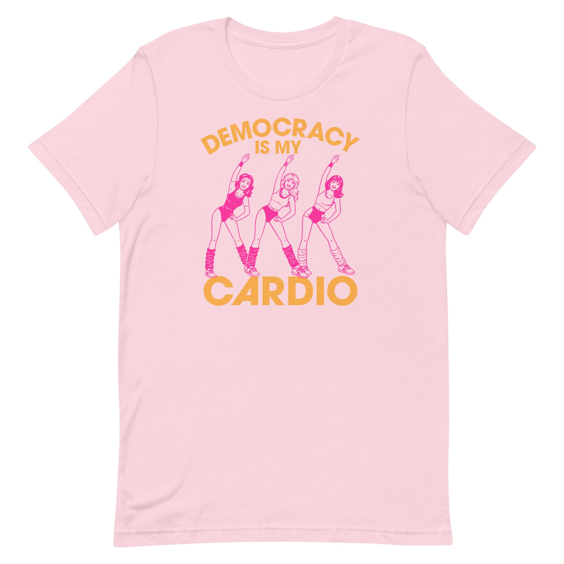 Light pink unisex T-shirt featuring aerobics dancers and democracy cardio phrase, playful vintage gym-inspired political humor artwork.