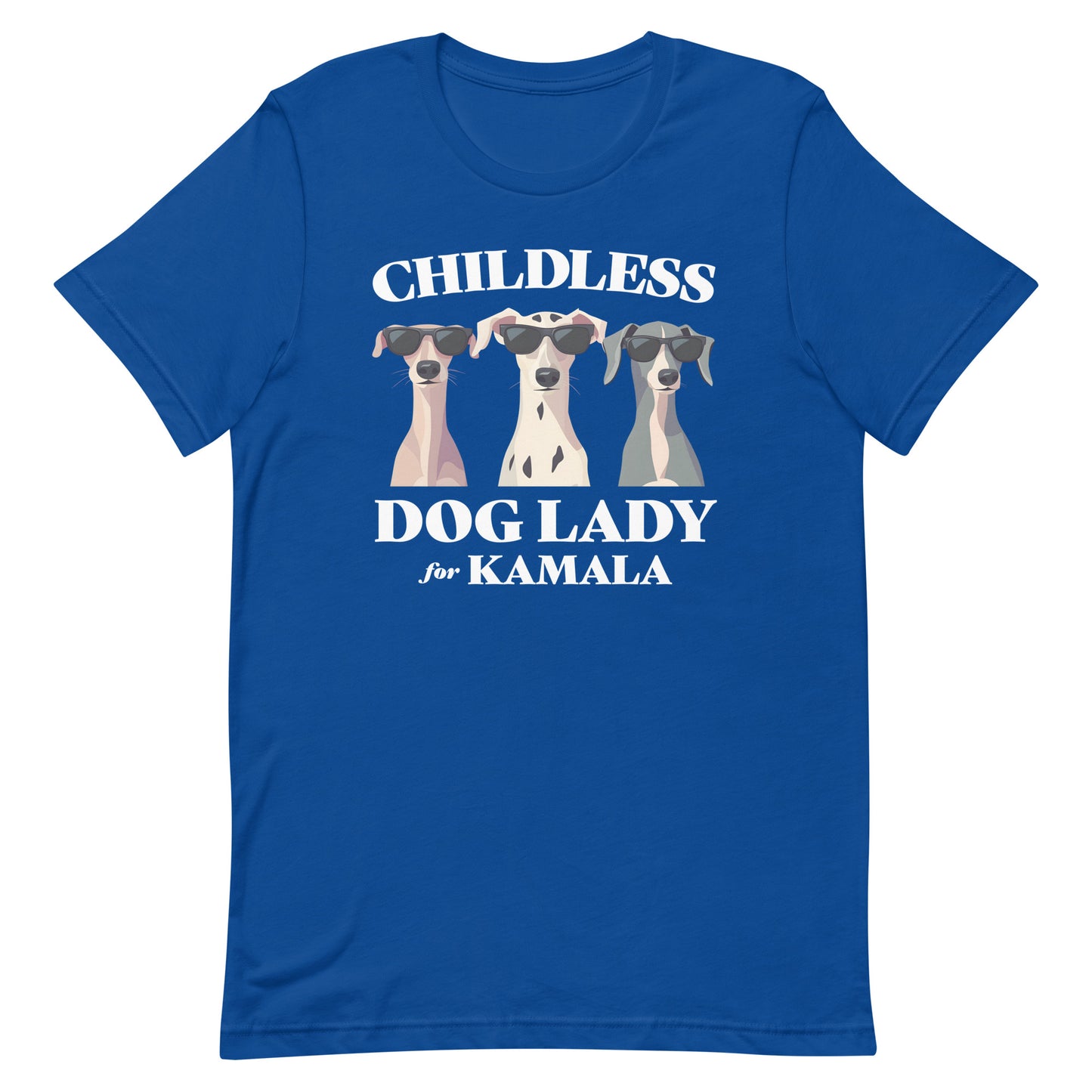 Childless Dog Lady For Kamala T-Shirt Unisex T-Shirt