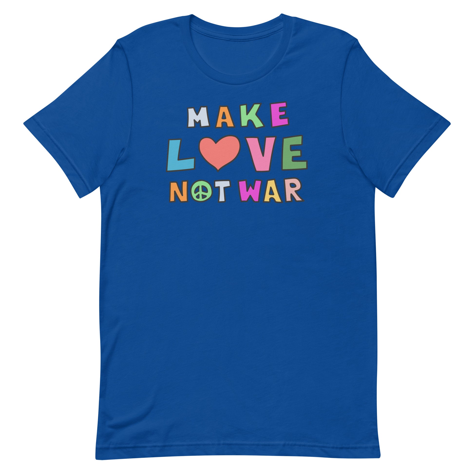 Front View Image: Front-facing Make Love Not War unisex t-shirt with bold peace and love message