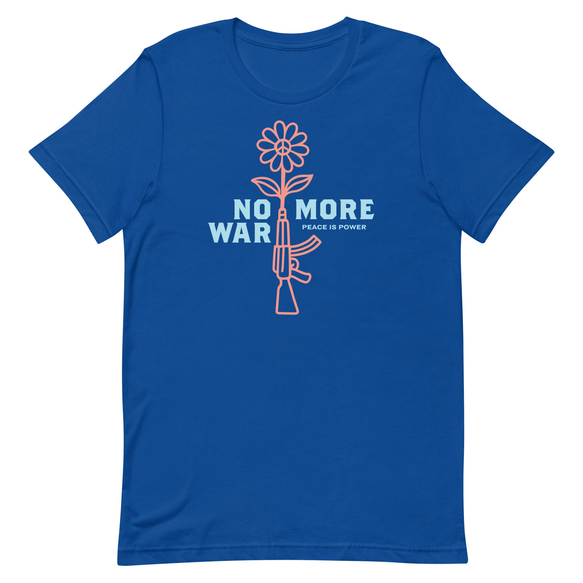 Royal blue t-shirt featuring stylized peace illustration of flower rising from rifle barrel with “NO MORE WAR” wording.